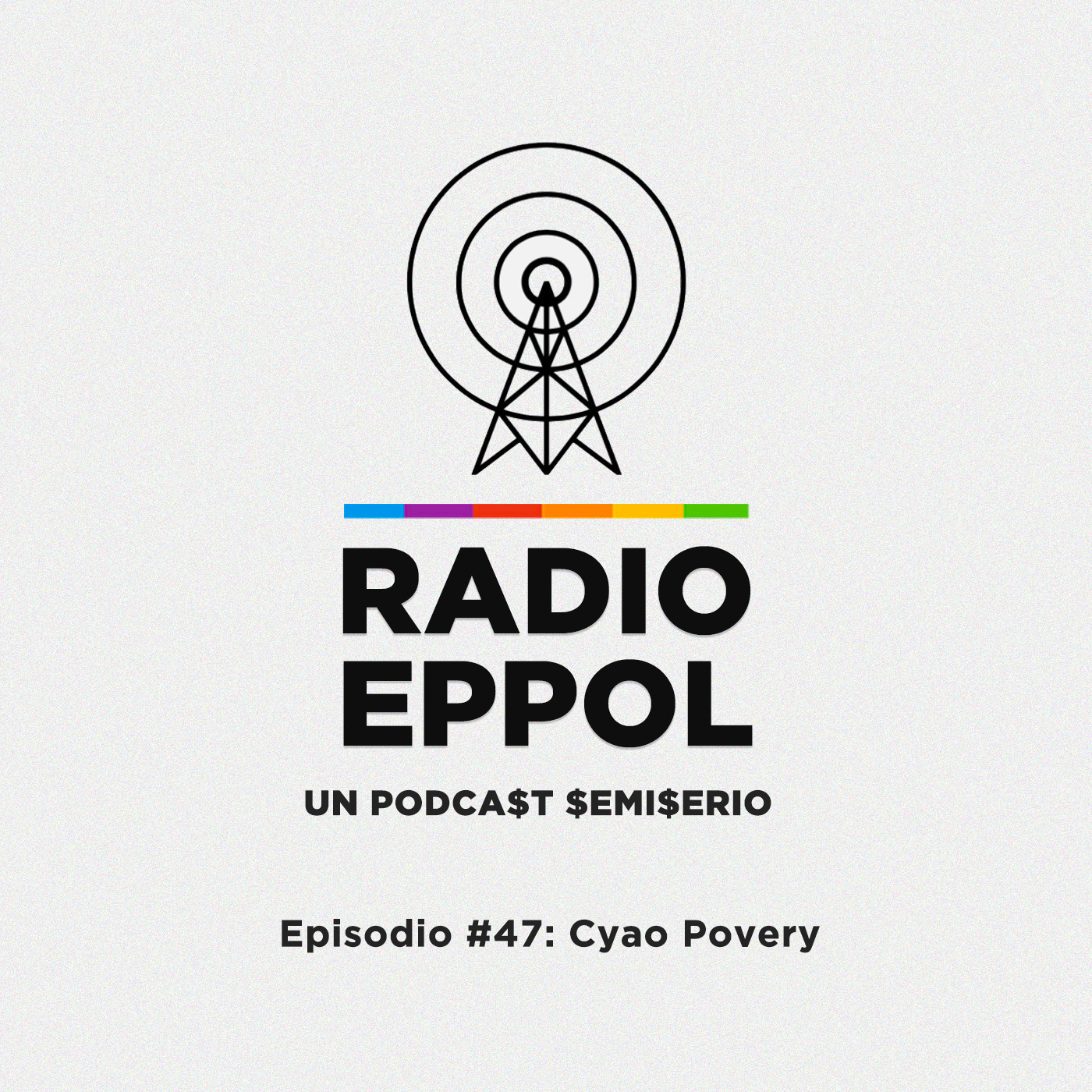 Radio Eppol #47: Cyao Povery