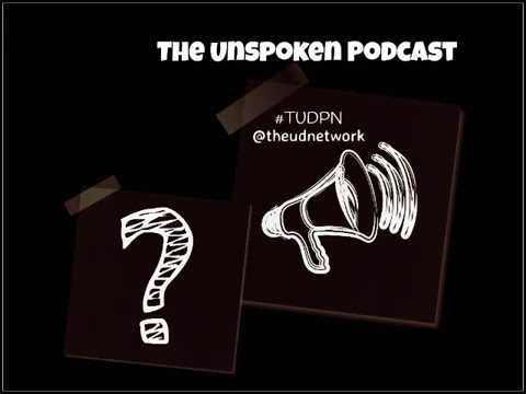 The Unspoken Podcast