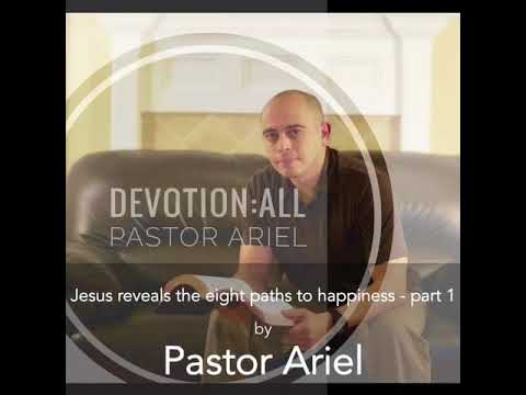 Jesus reveals the eight paths to happiness - part 1