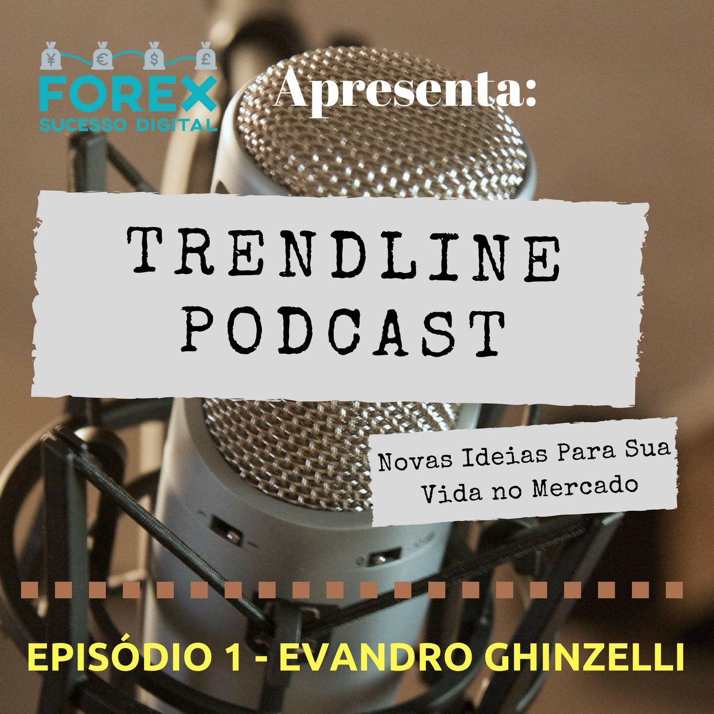 Trendline Podcast - Episodio 1 - Evandro Ghinzelli Trendline Podcast - Episodio 1 - Evandro Ghinzelli