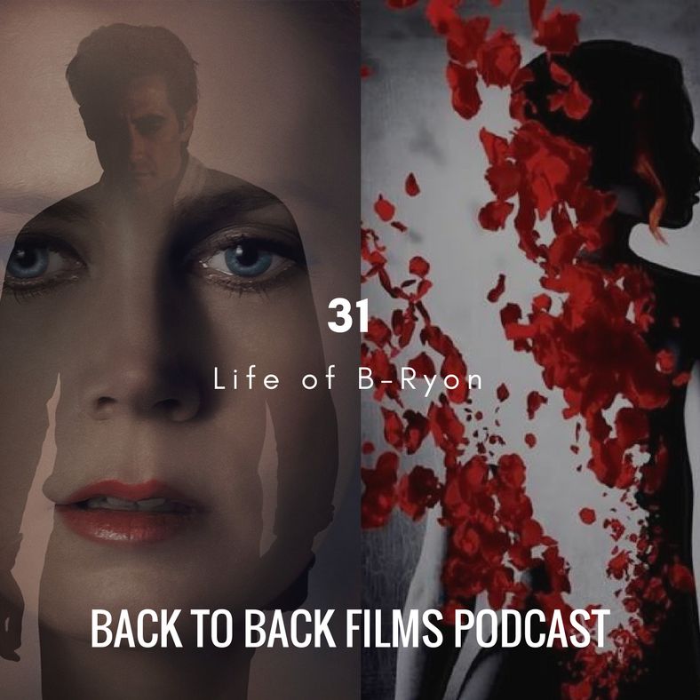 31 Life Of B-Ryon - Nocturnal Animals and Perfume: Story of a Murderer episode artwork