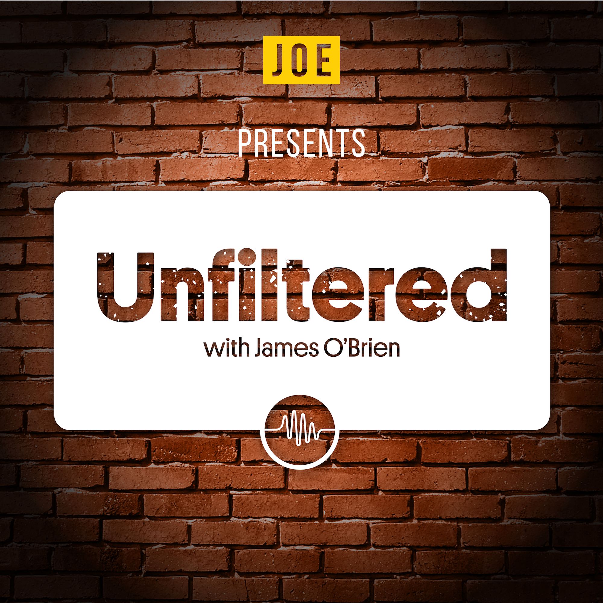 Unfiltered with James O\'Brien