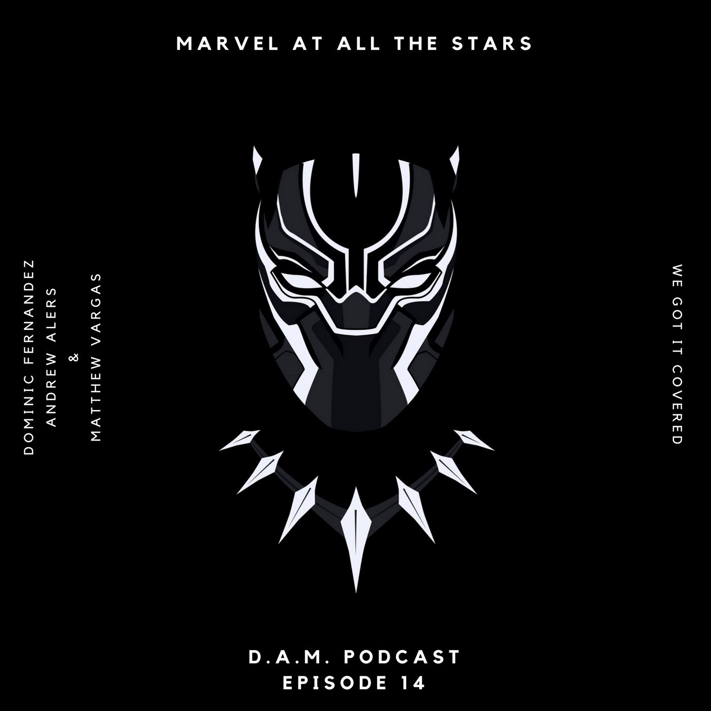 The D.A.M. Podcast Episode 14 - Marvel at all the Stars