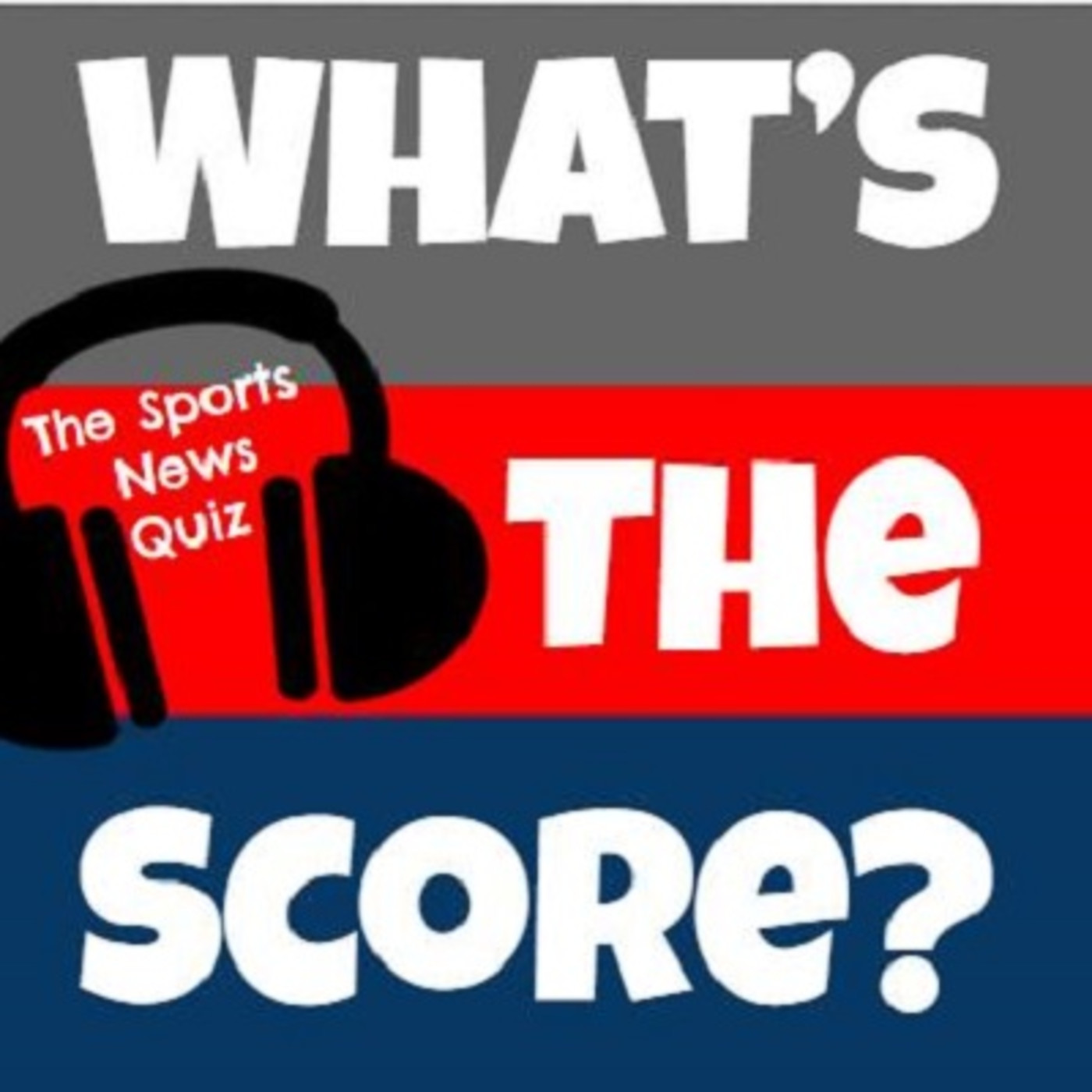 What\'s The Score? The Sports News Quiz