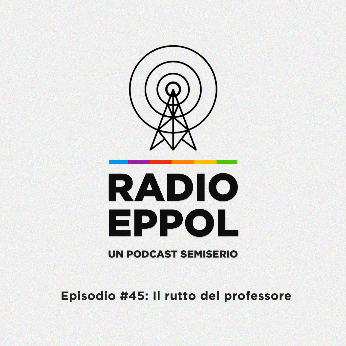 Radio Eppol #45: Il rutto del professore