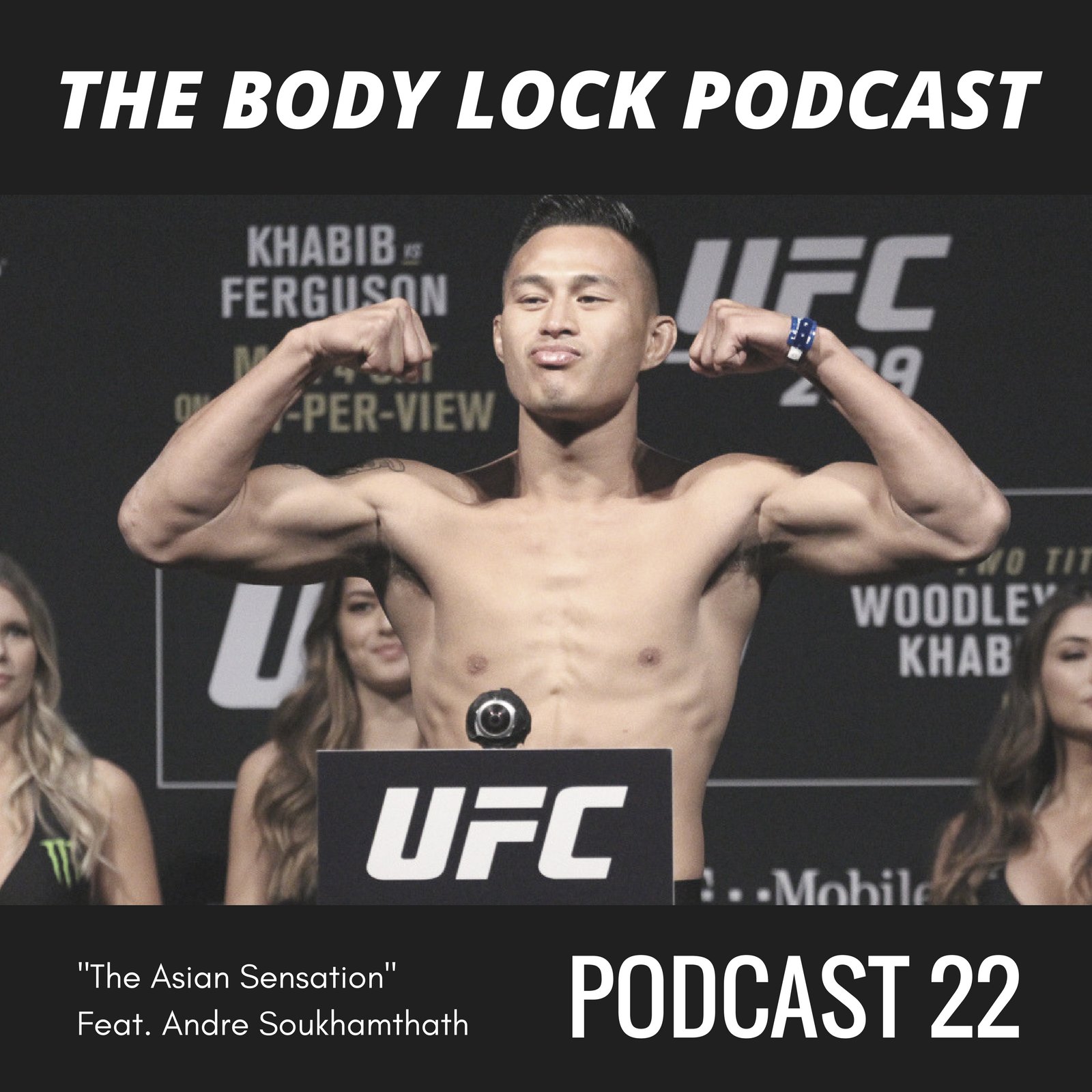 #22 - "The Asian Sensation" Andre Soukhamthath