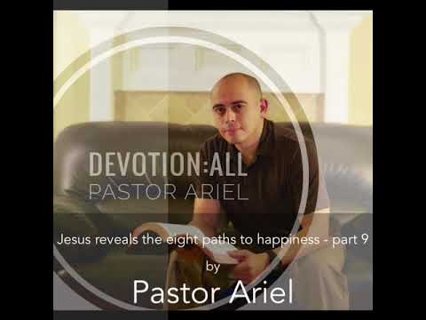 Jesus reveals the eight paths to happiness - part 9