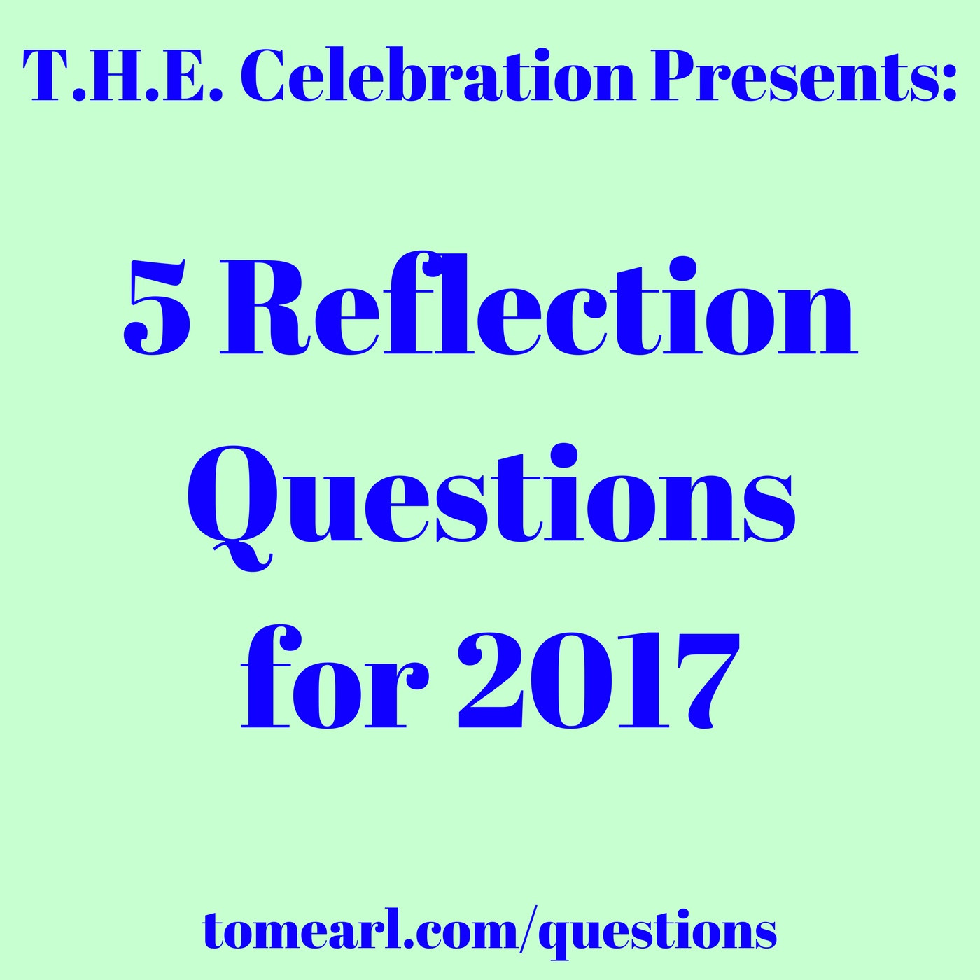 5 Reflections Questions for 2017