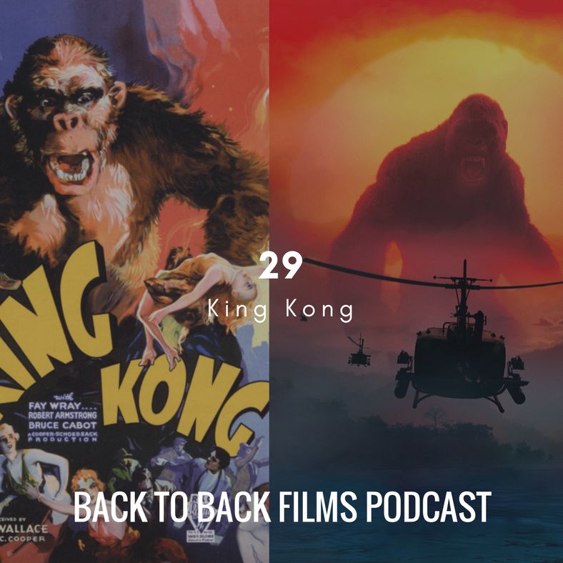 29 Americans Make Bad Monster Movies w/ Tony Prichard - King Kong 1933 and Kong Skull Island episode artwork