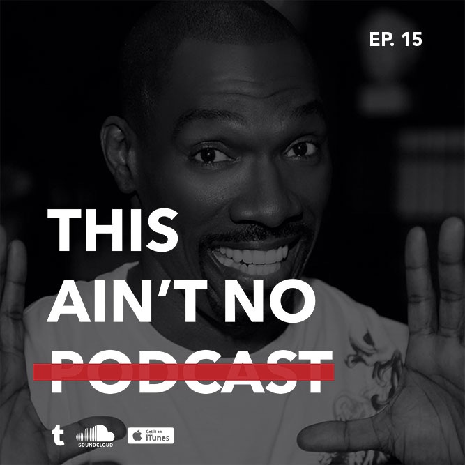 EP. 15 Charlie Murphy