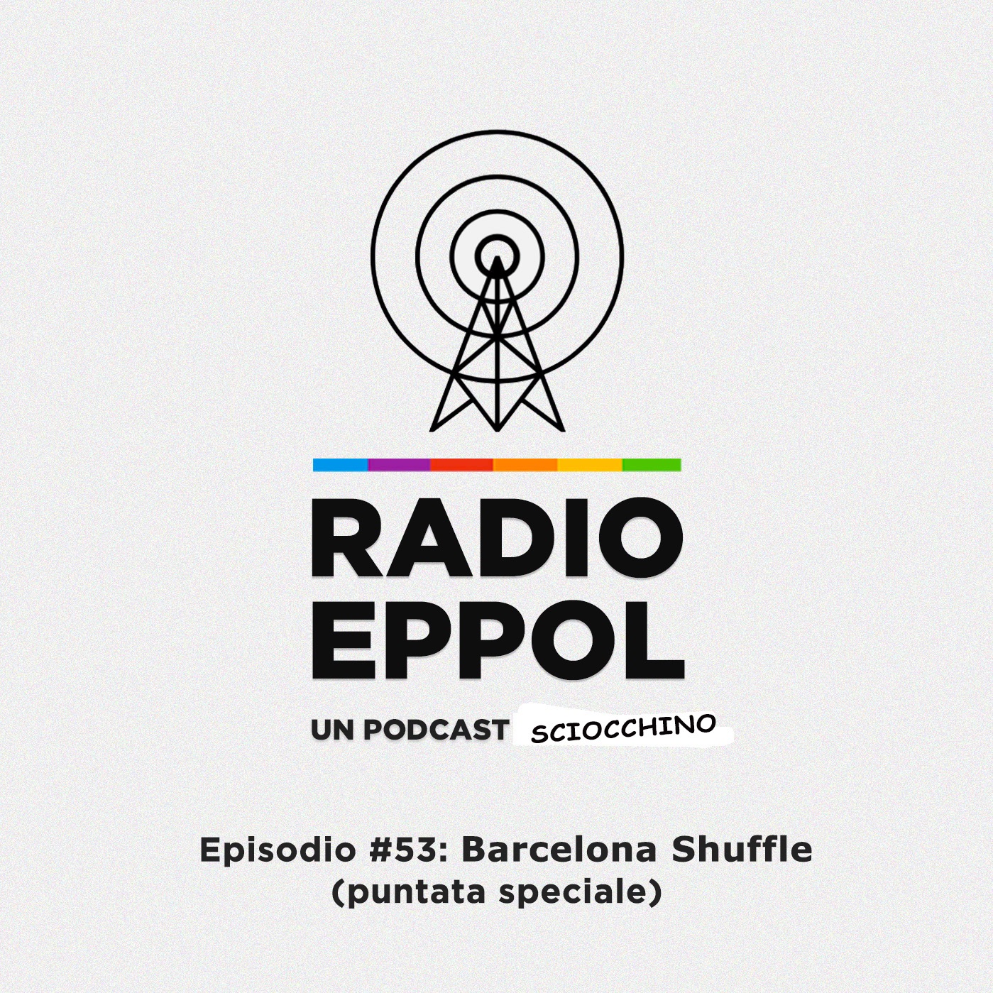 RadioEppol #53: Barcelona Shuffle