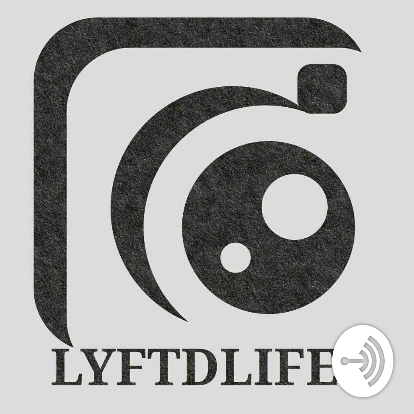 LYFTDLIFE PODCAST EPISODE 3