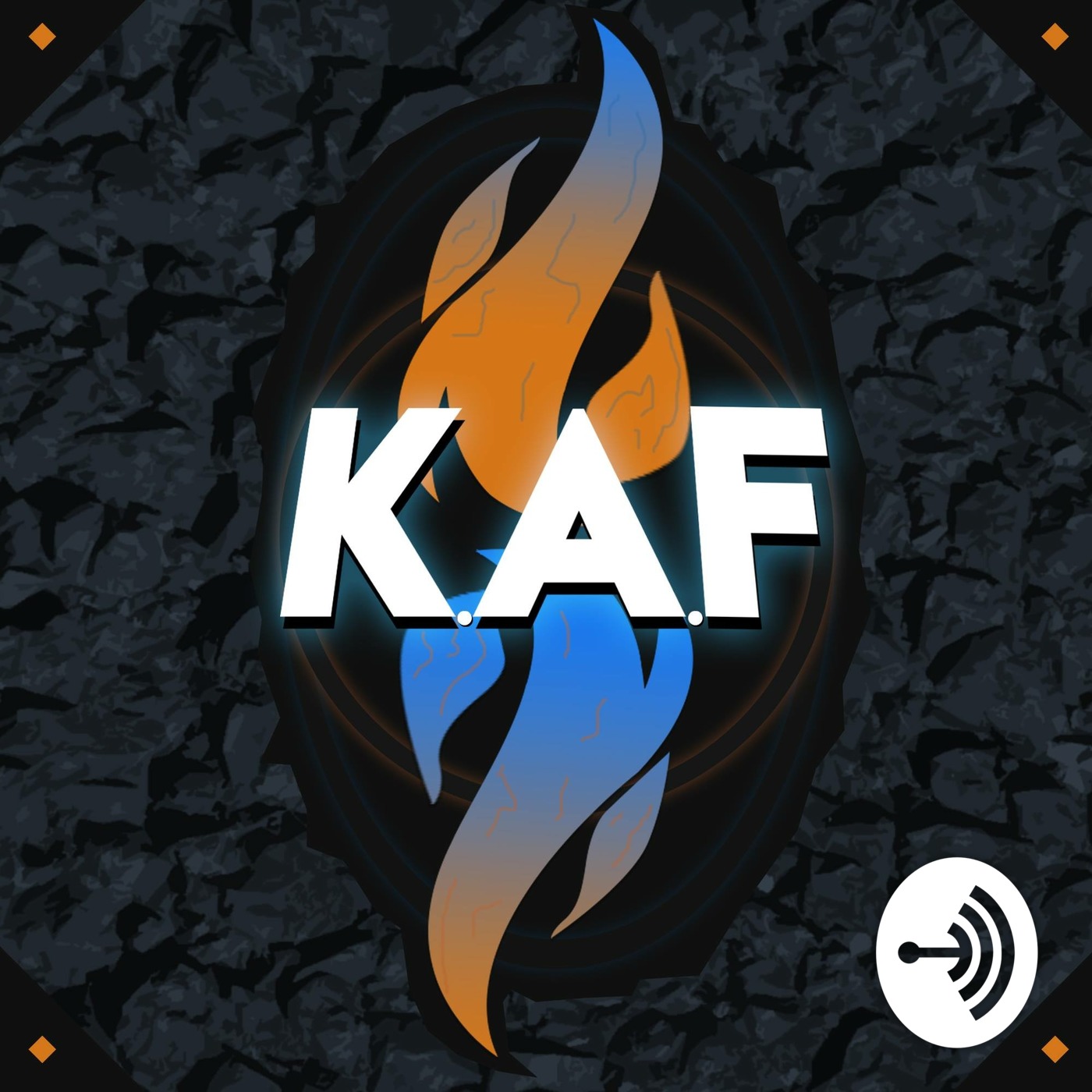 K.A.F Cast Podcast #7