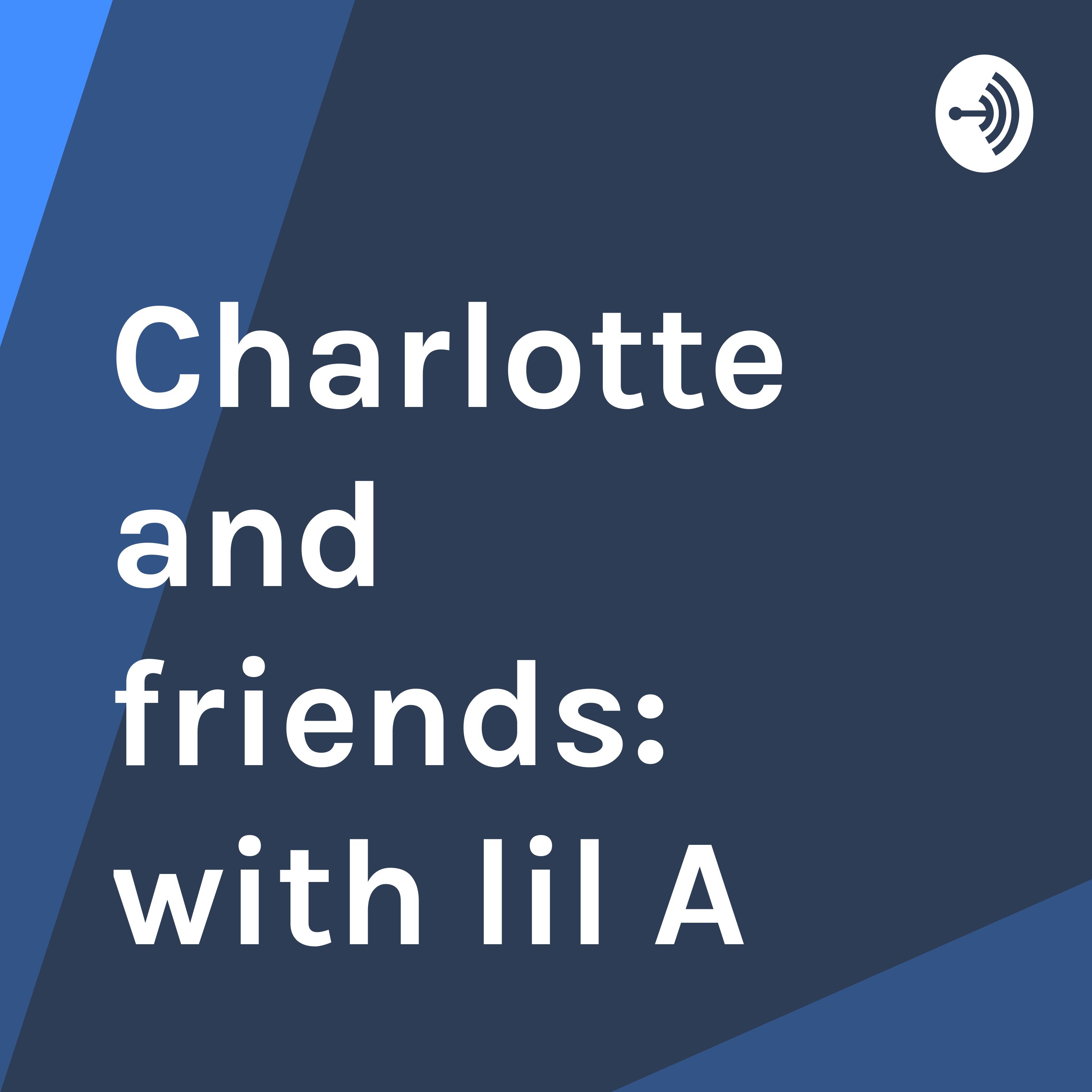 By Popular Demand Another Free Talk At >> Charlotte And Friends With Lil A Listen Via Stitcher For Podcasts By Popular Demand Another Free Talk At >> Charlotte And Friends With Lil A Listen Via Stitcher For Podcasts