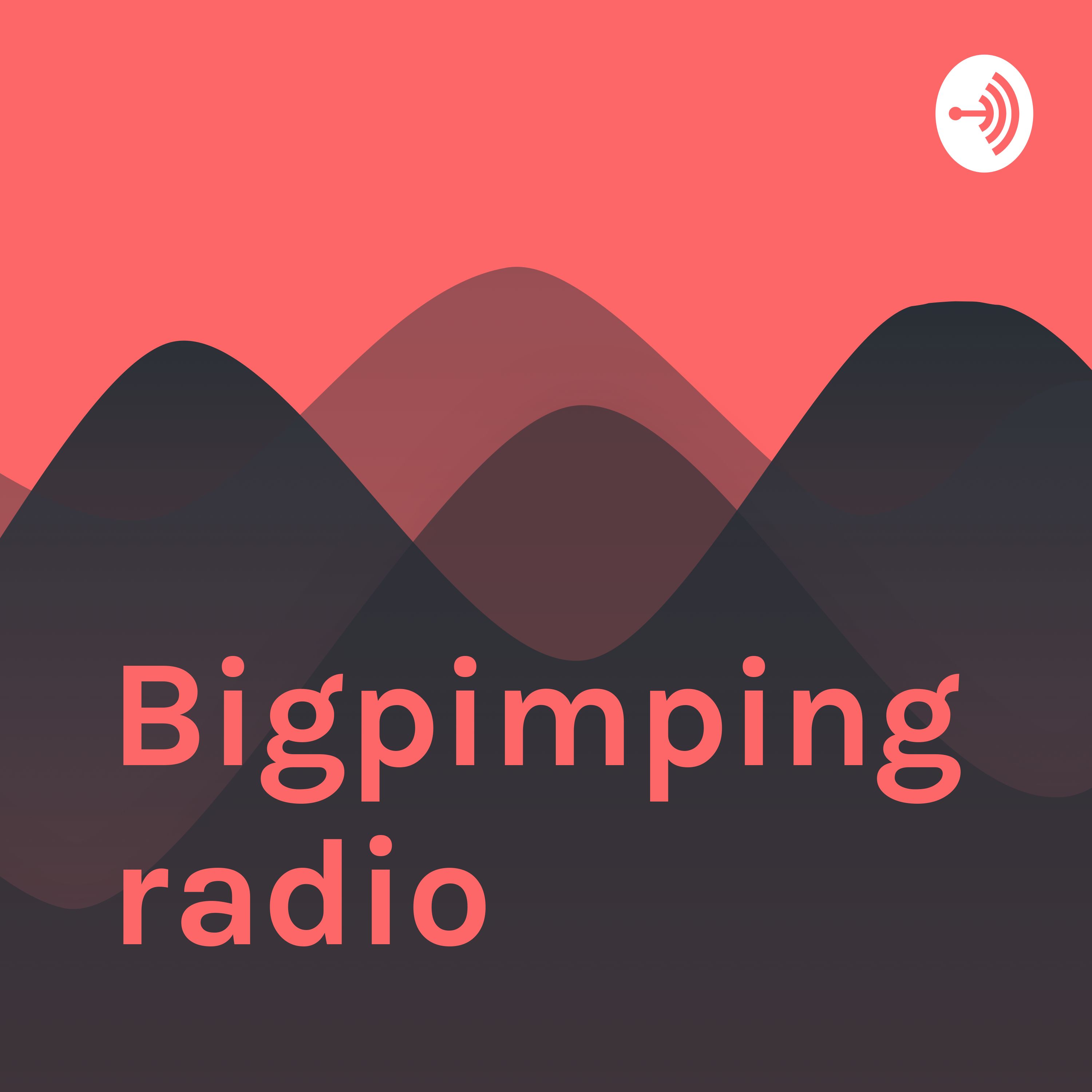 bigpimpingradio