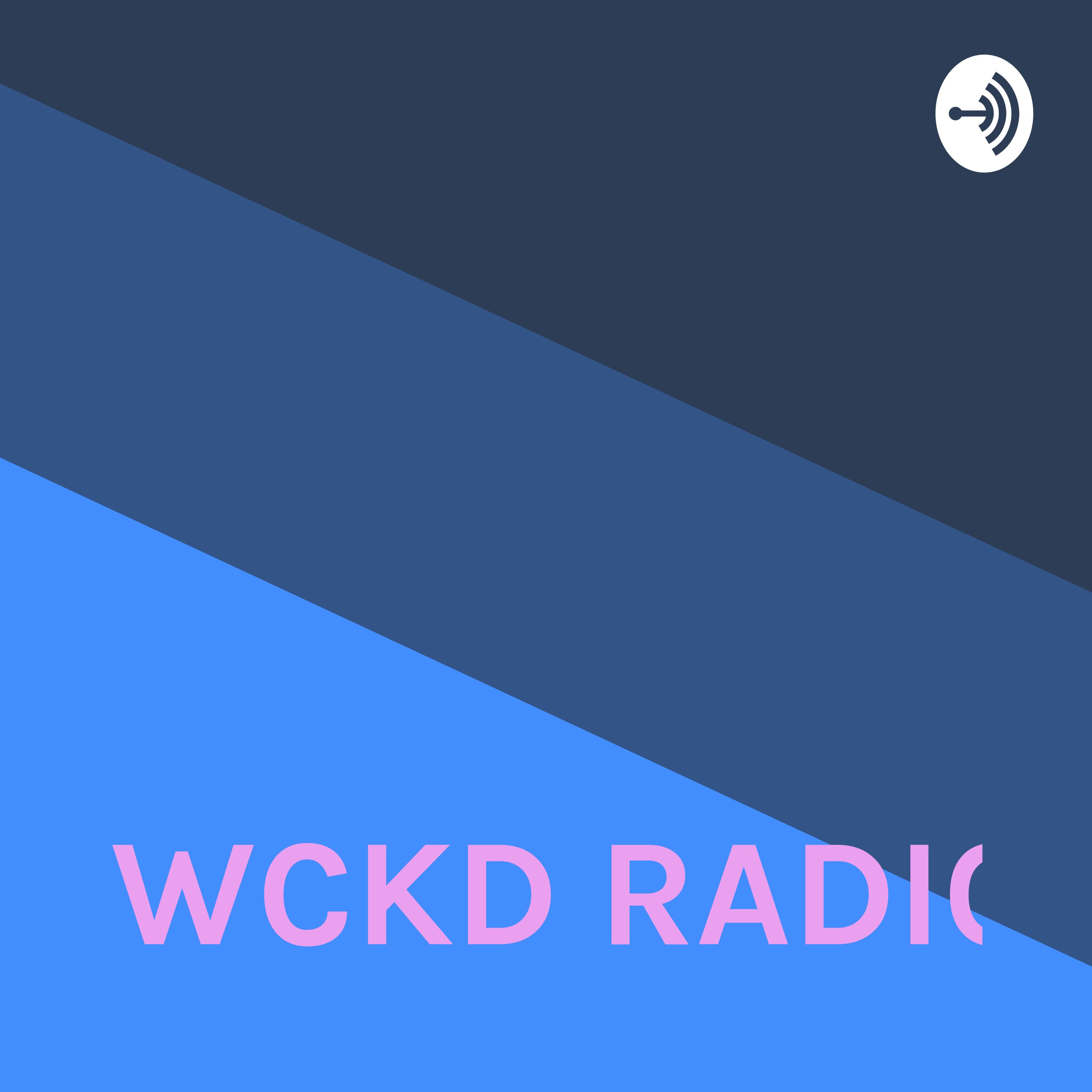 WCKD RADIO EP. 3