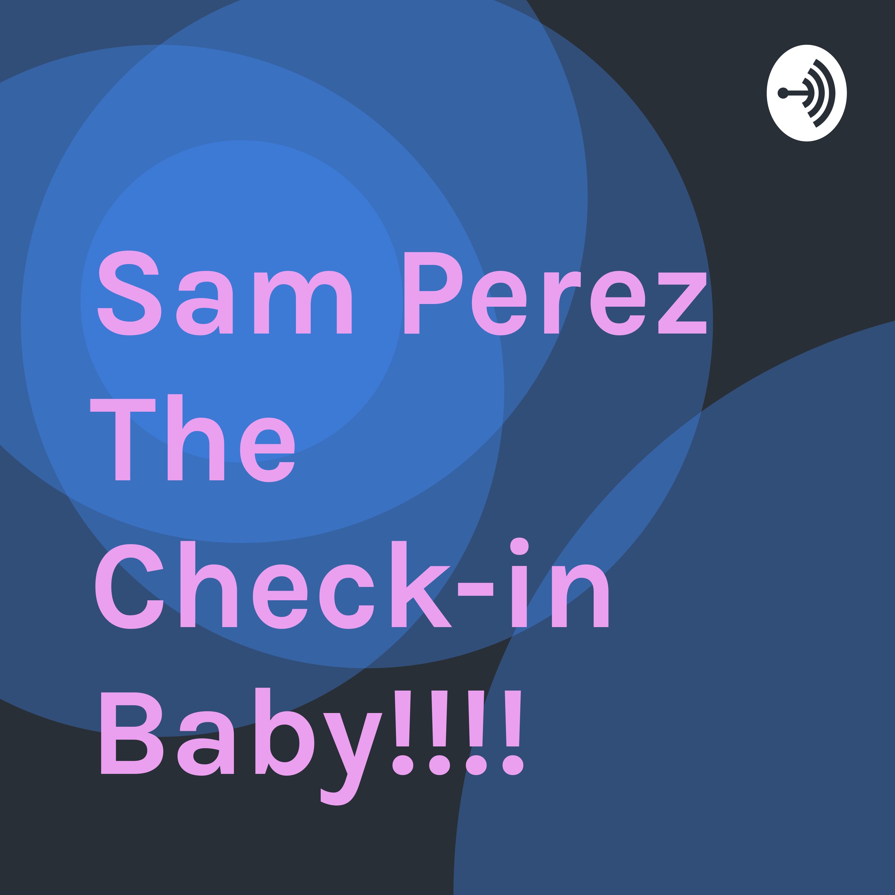 The check in baby!!!