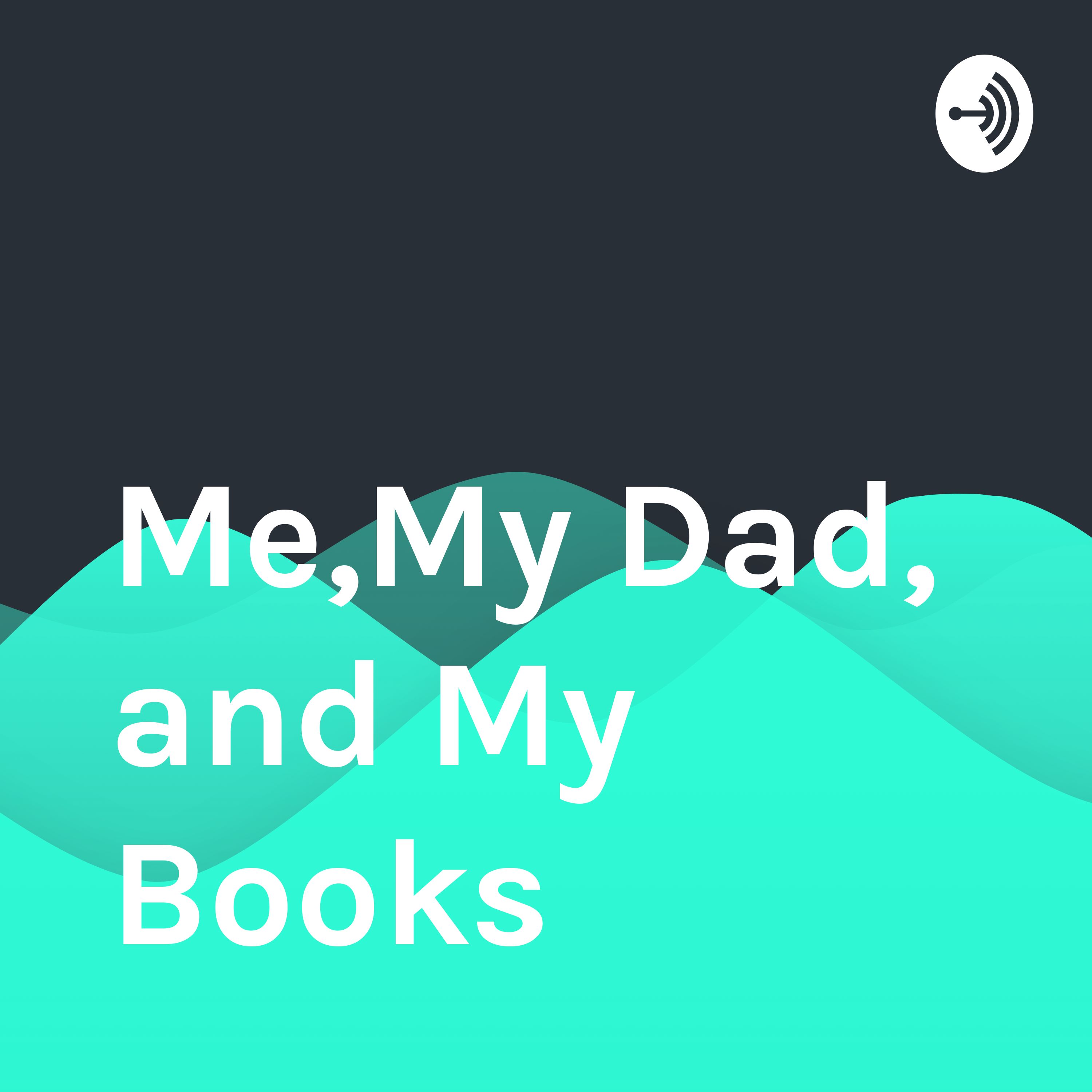 Episode 1: We Read a Lot