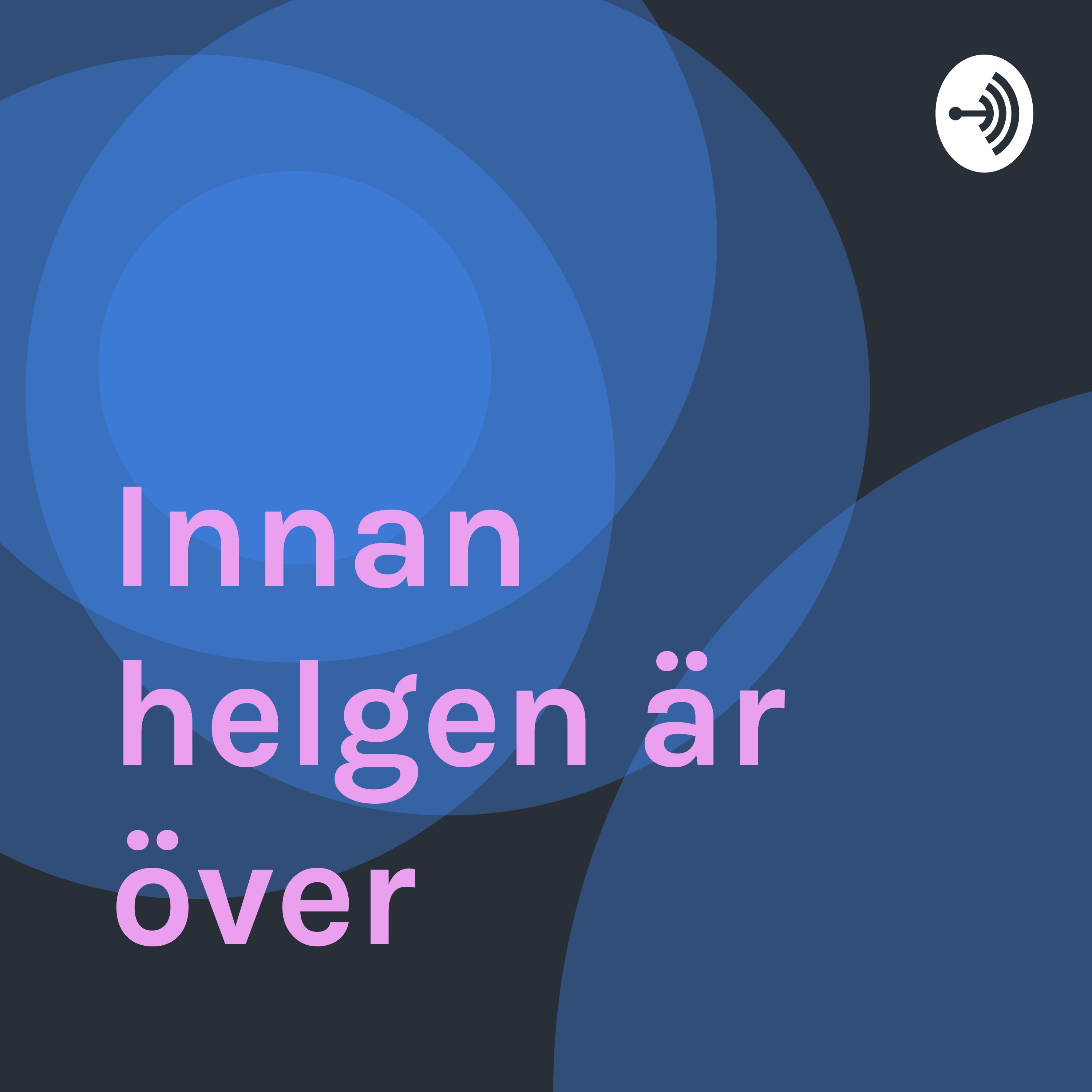 Innan helgen är lver