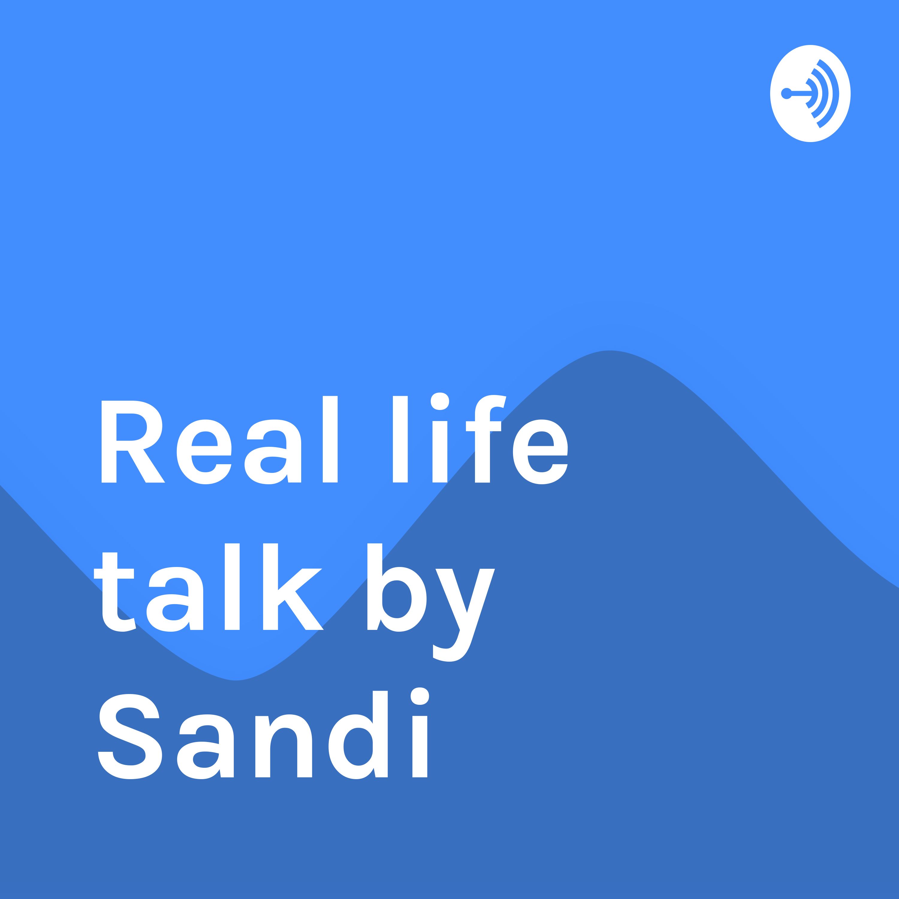 real life talk (ep1.)