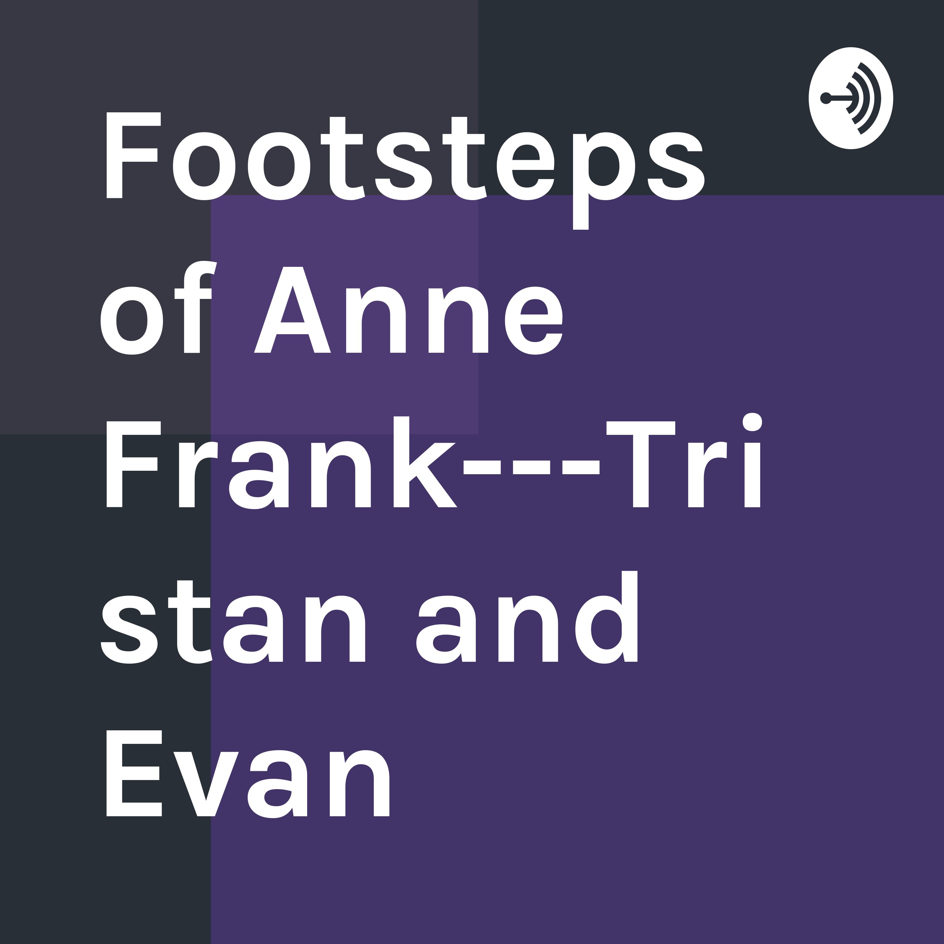 Tristan and Evans podcast