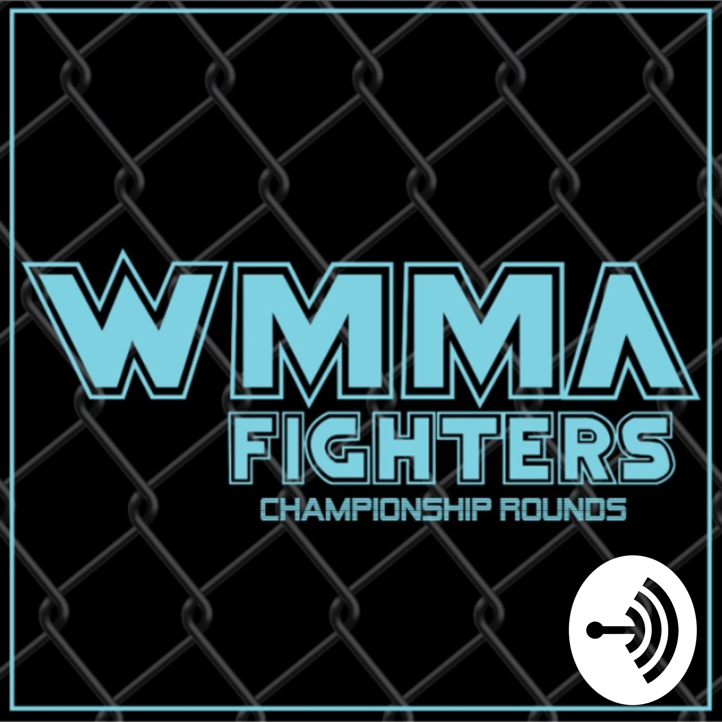 WMMAFighters Championship Rounds ep 10