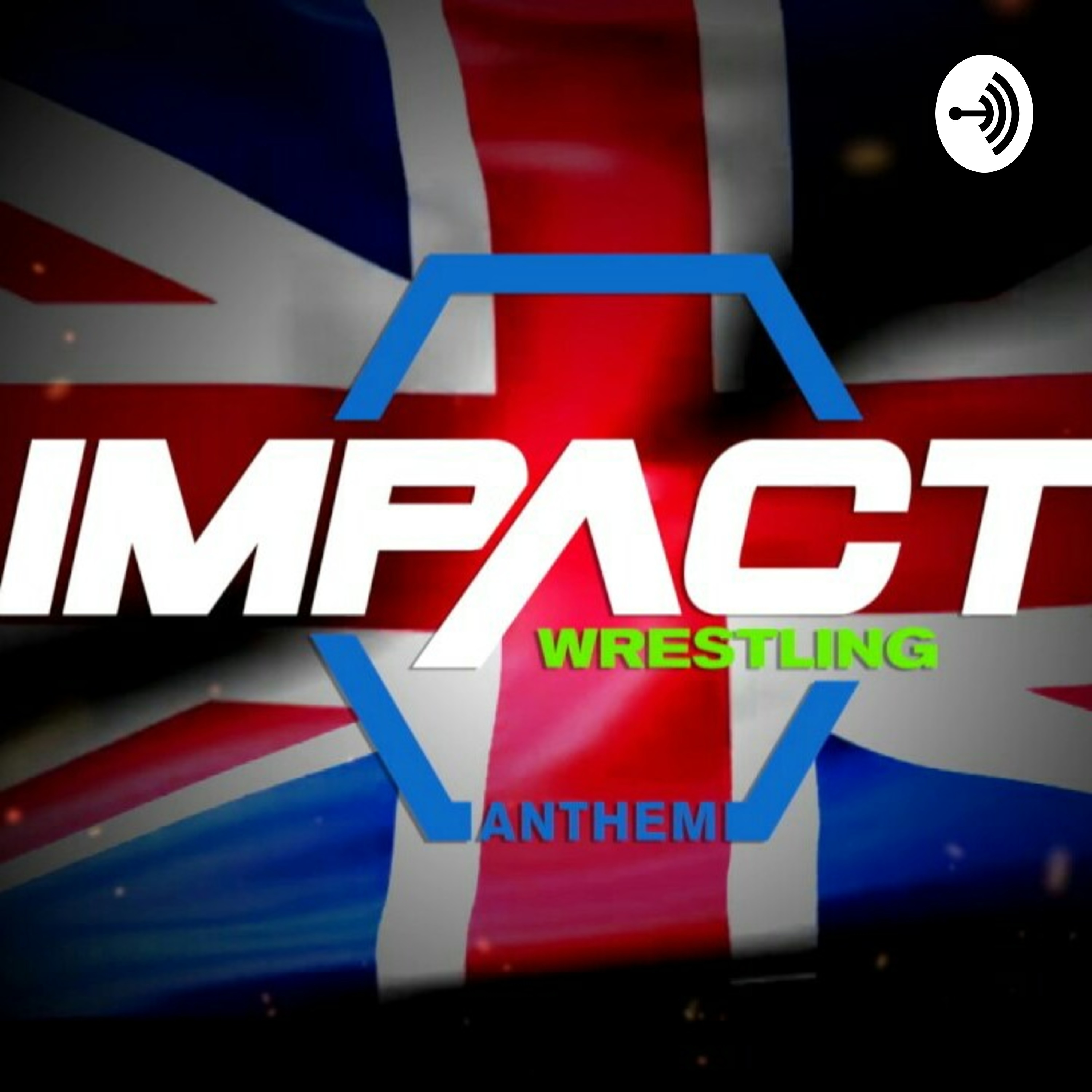 Impact Wrestling podcast 17th Oct 2018 - Bound for Glory special