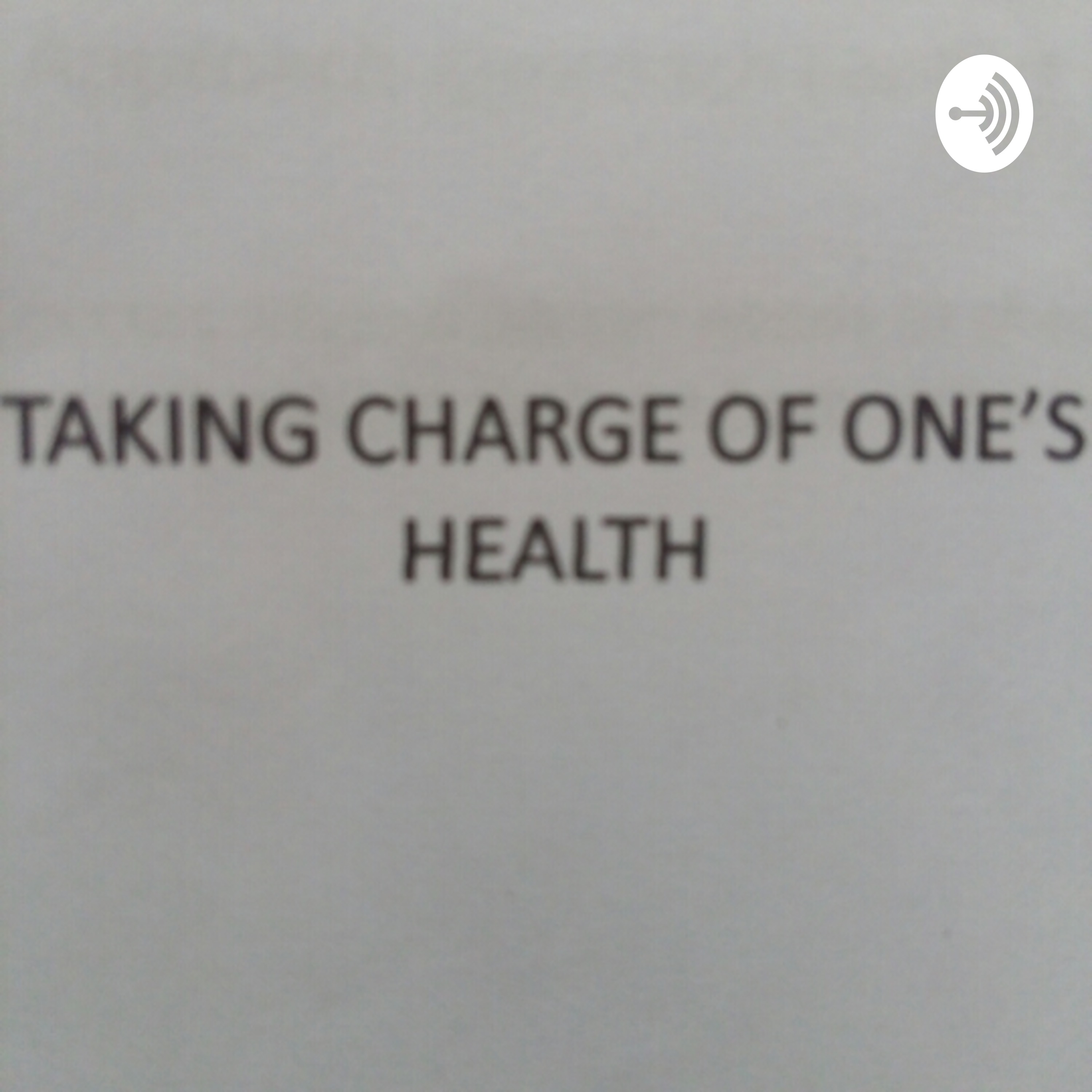 Taking Charge of One's Health