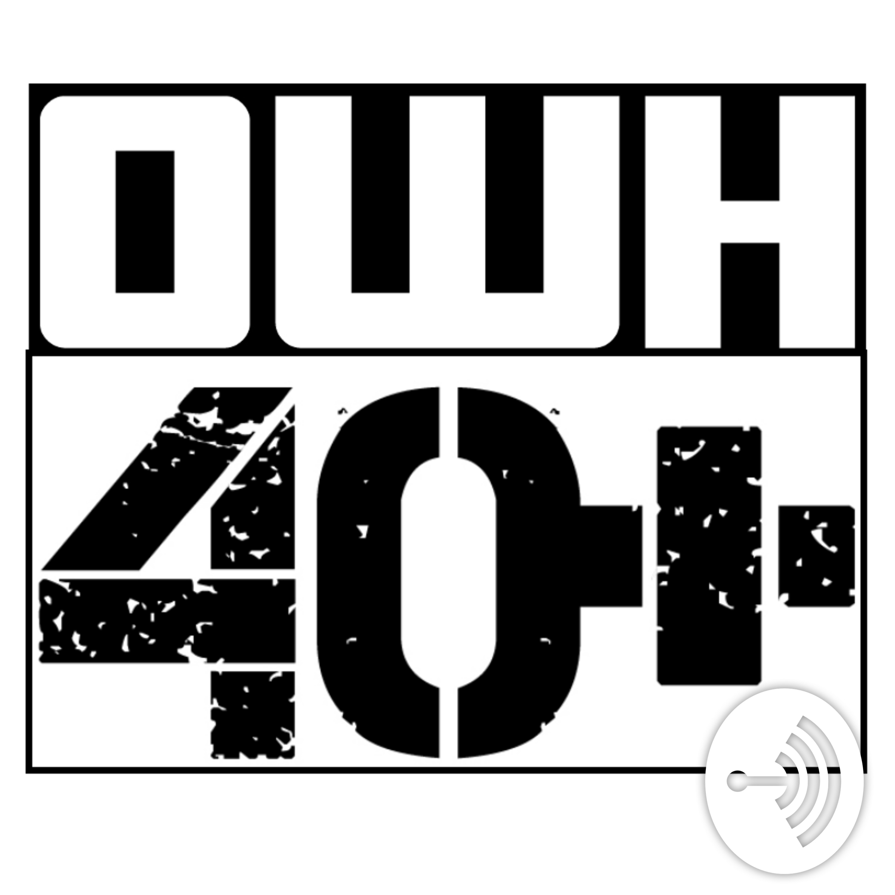 OWH40PLUS - The value of variety and finding what works for you