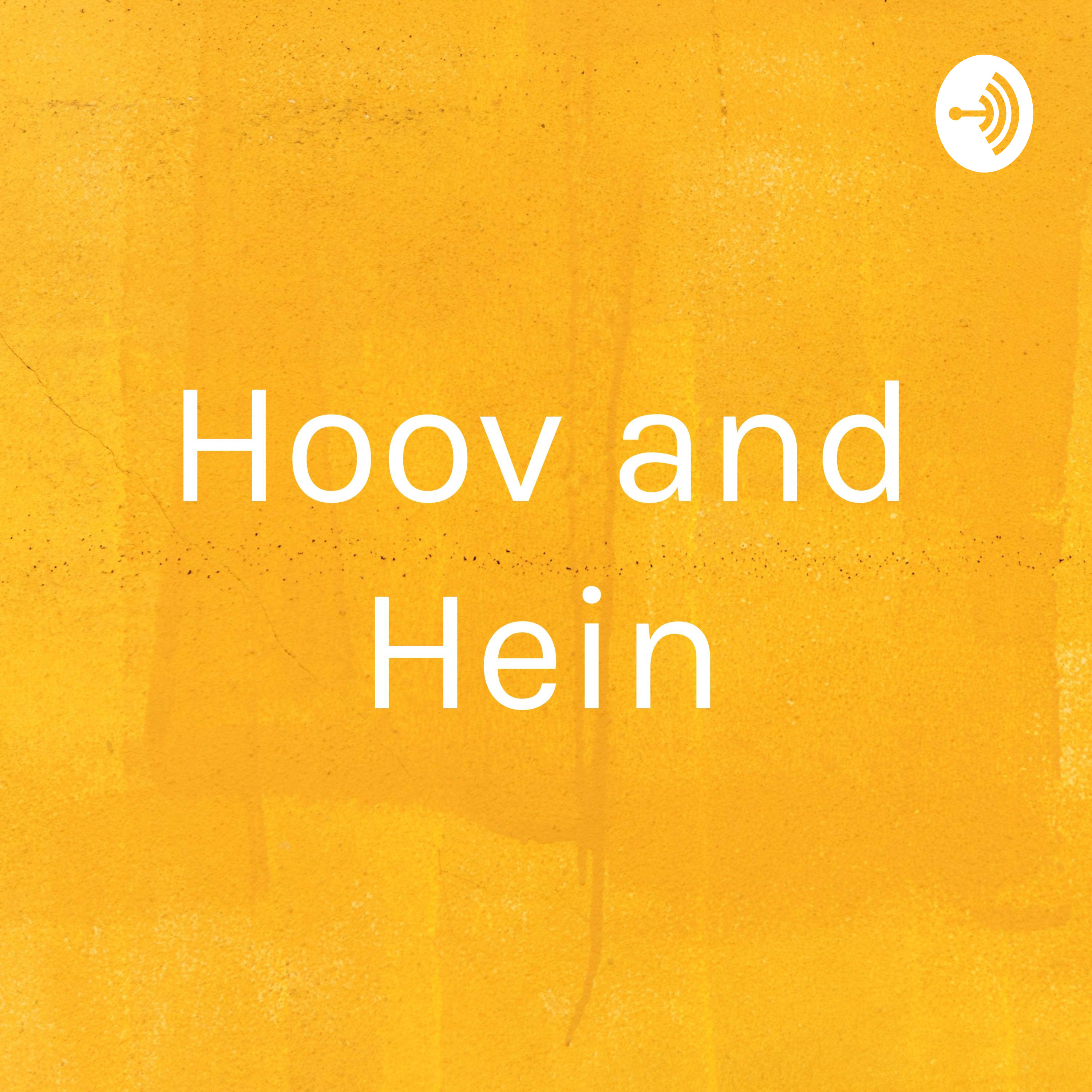 Hoov and Hein: Episode 4