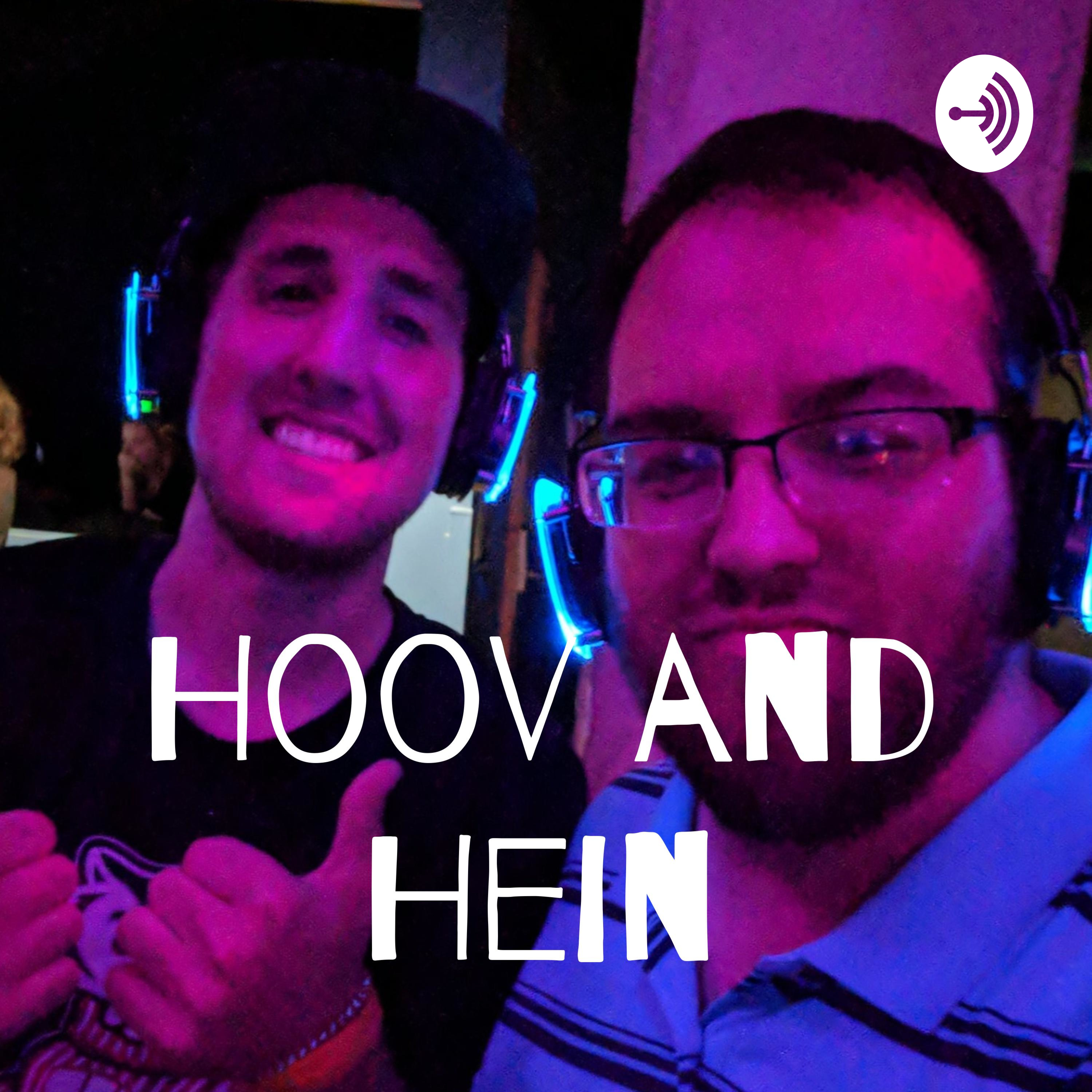 Hoov and Hein: Episode 12