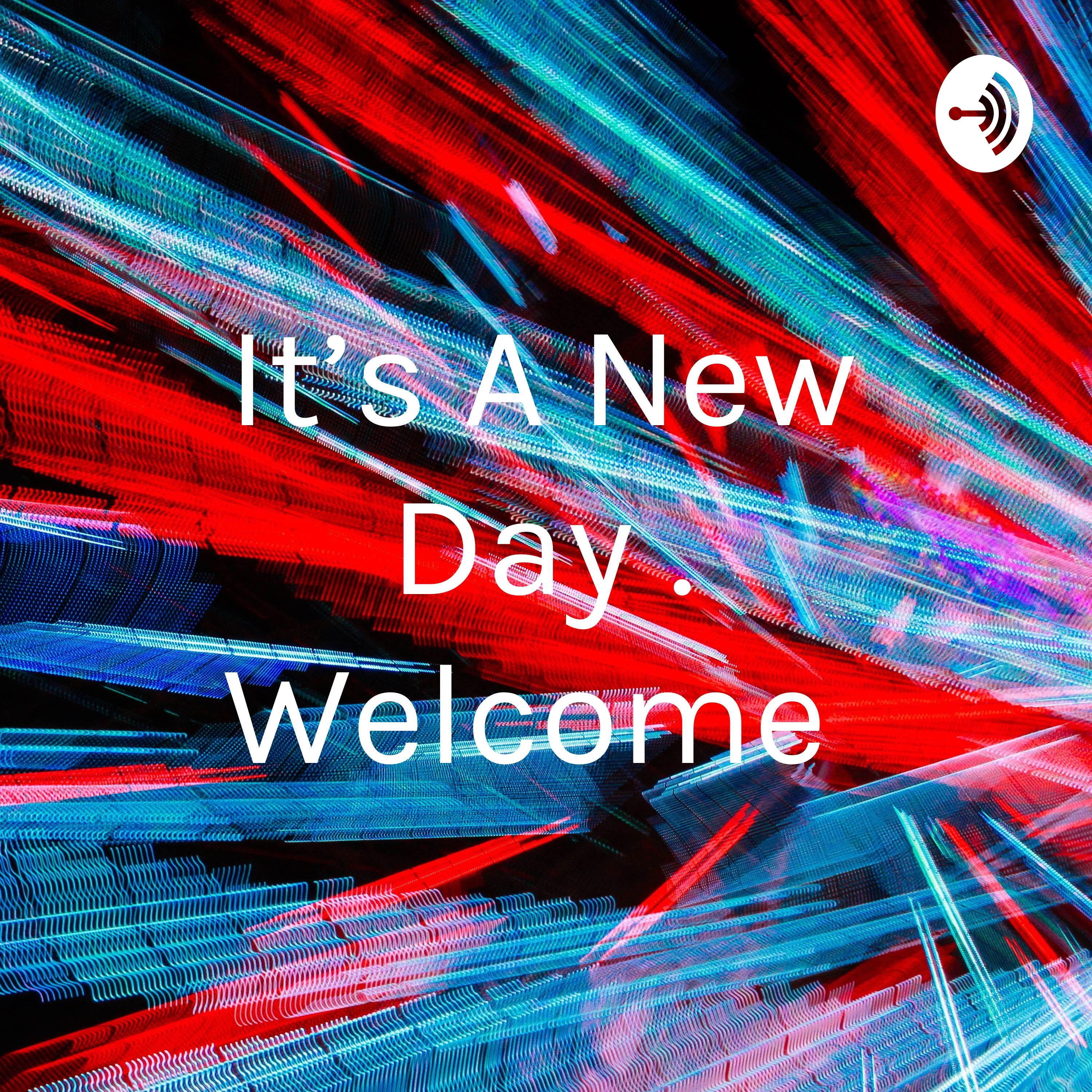 It’s a New Day