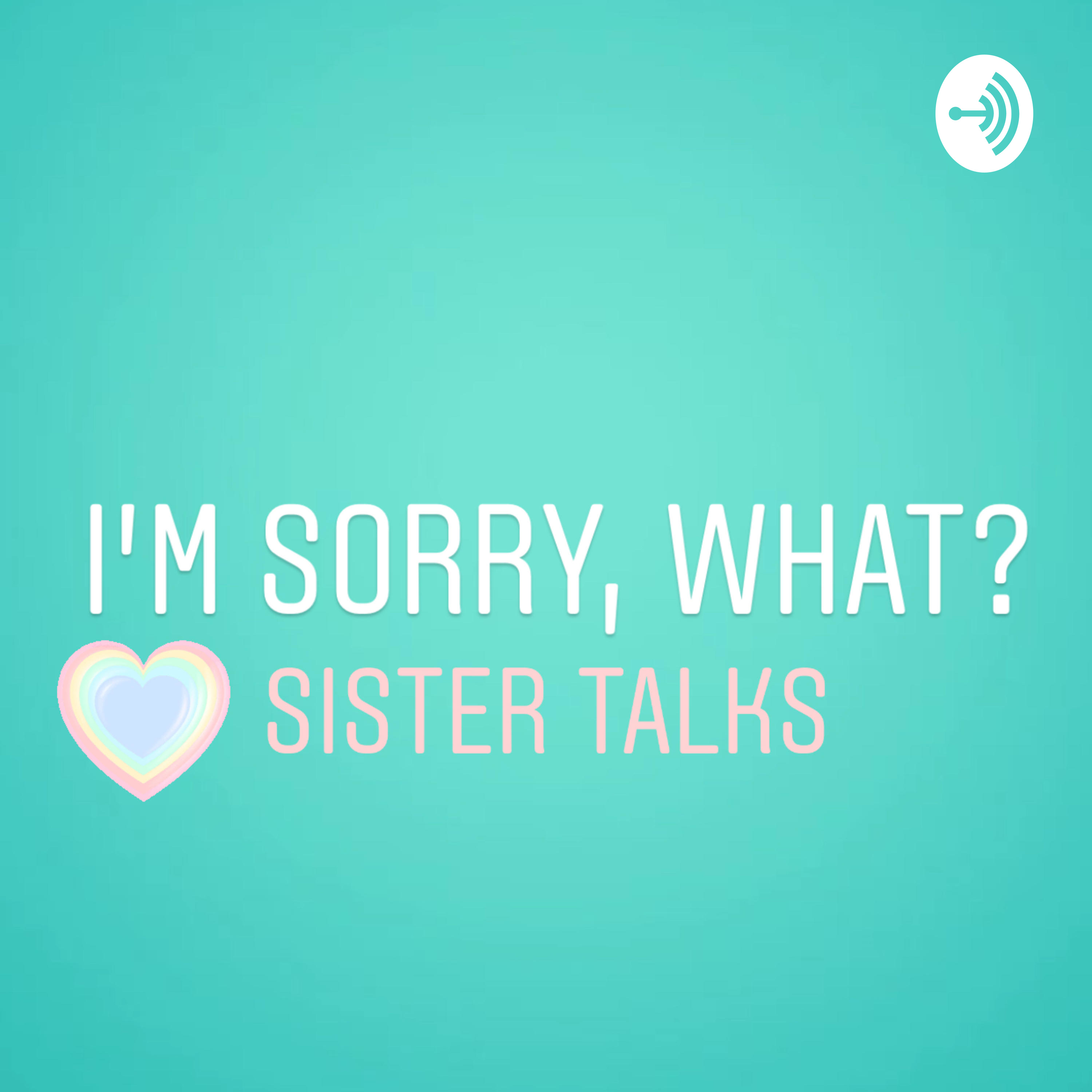 This or That - Sister Talks