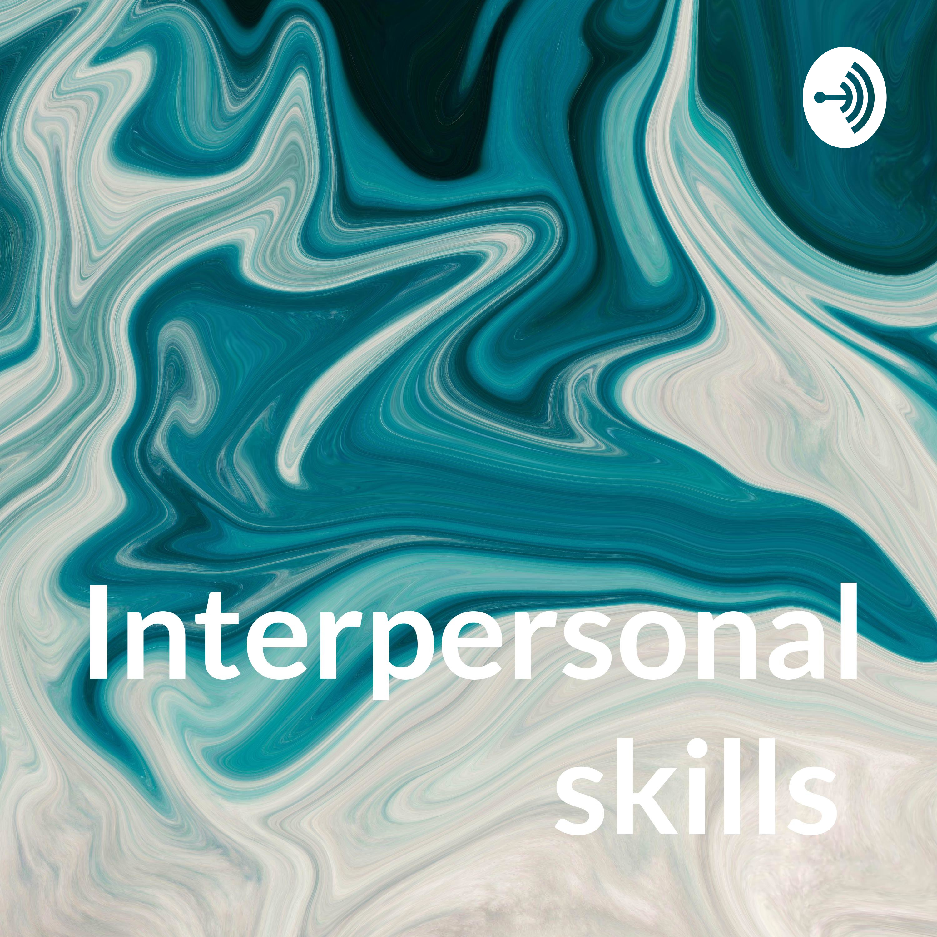A brief discussion about interpersonal skills (intelligence) and daily life examples supporting it.