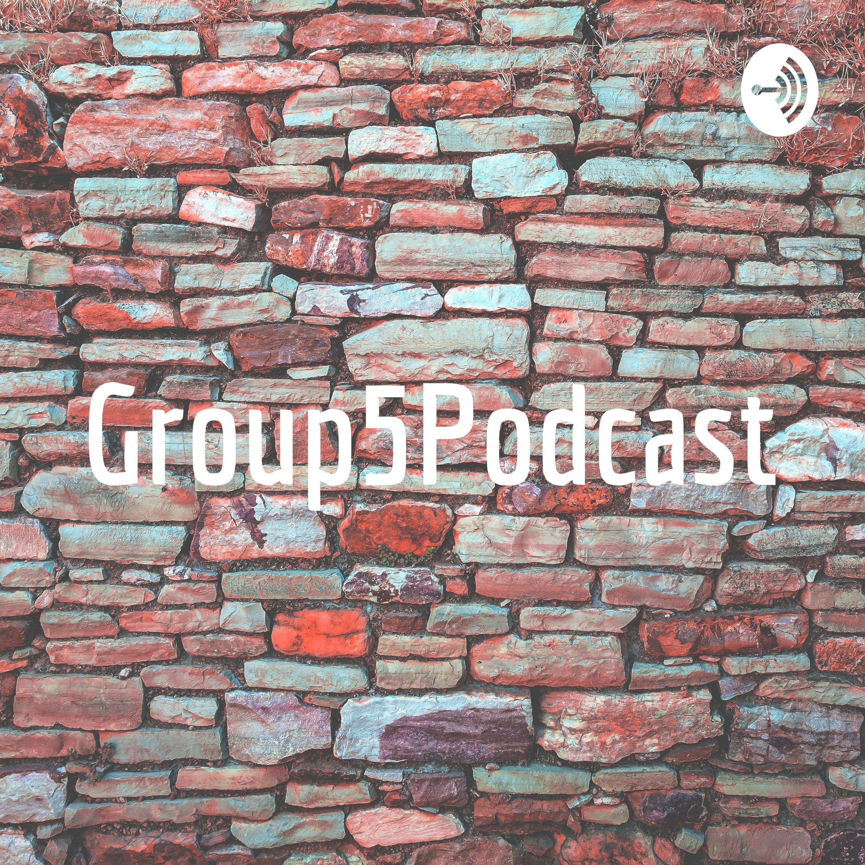 Group5Podcast