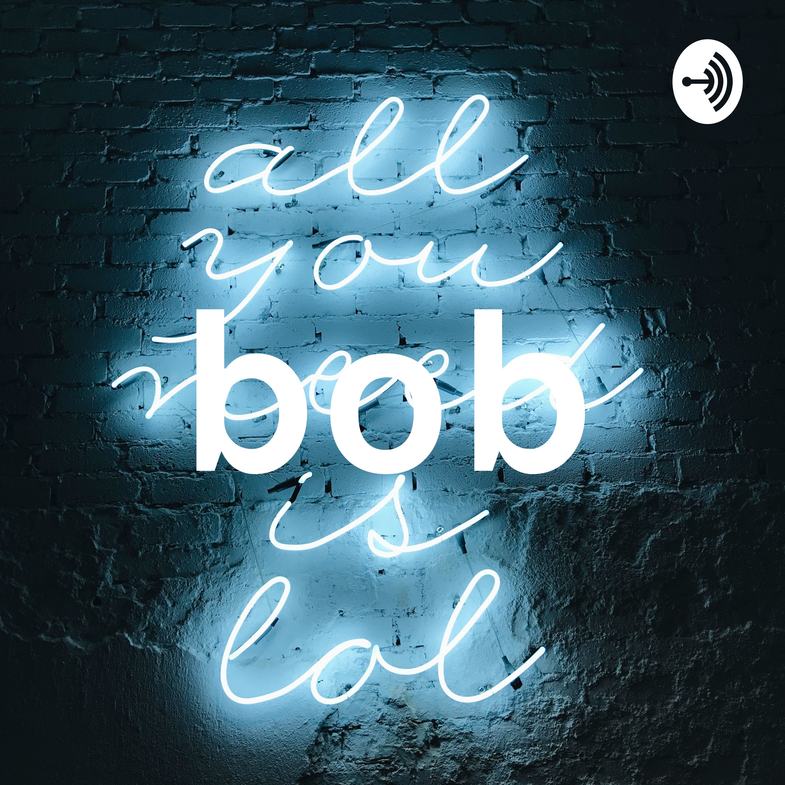 bob