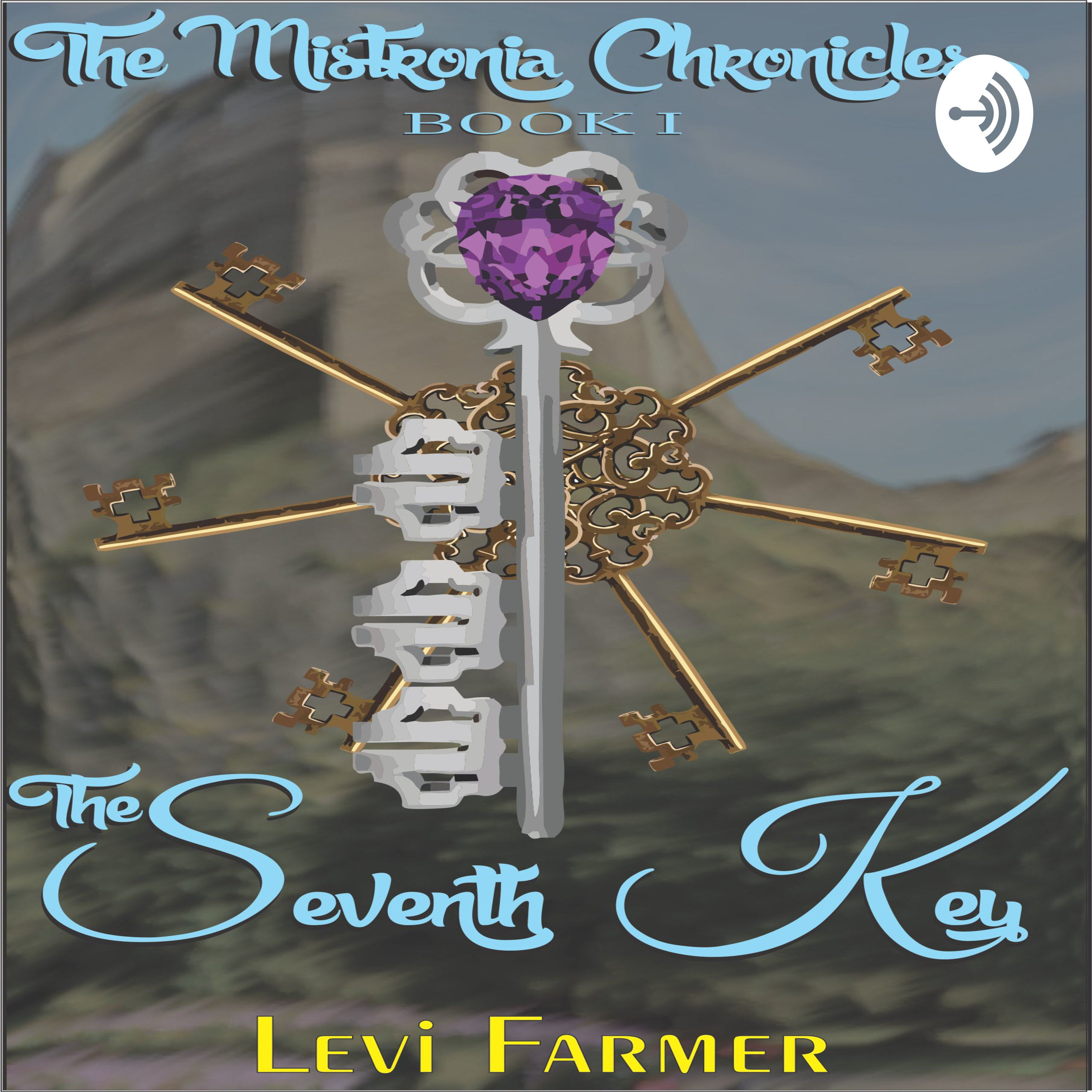 Mistronia Chronicles Book 1: The Seventh Key. Chapter 1.