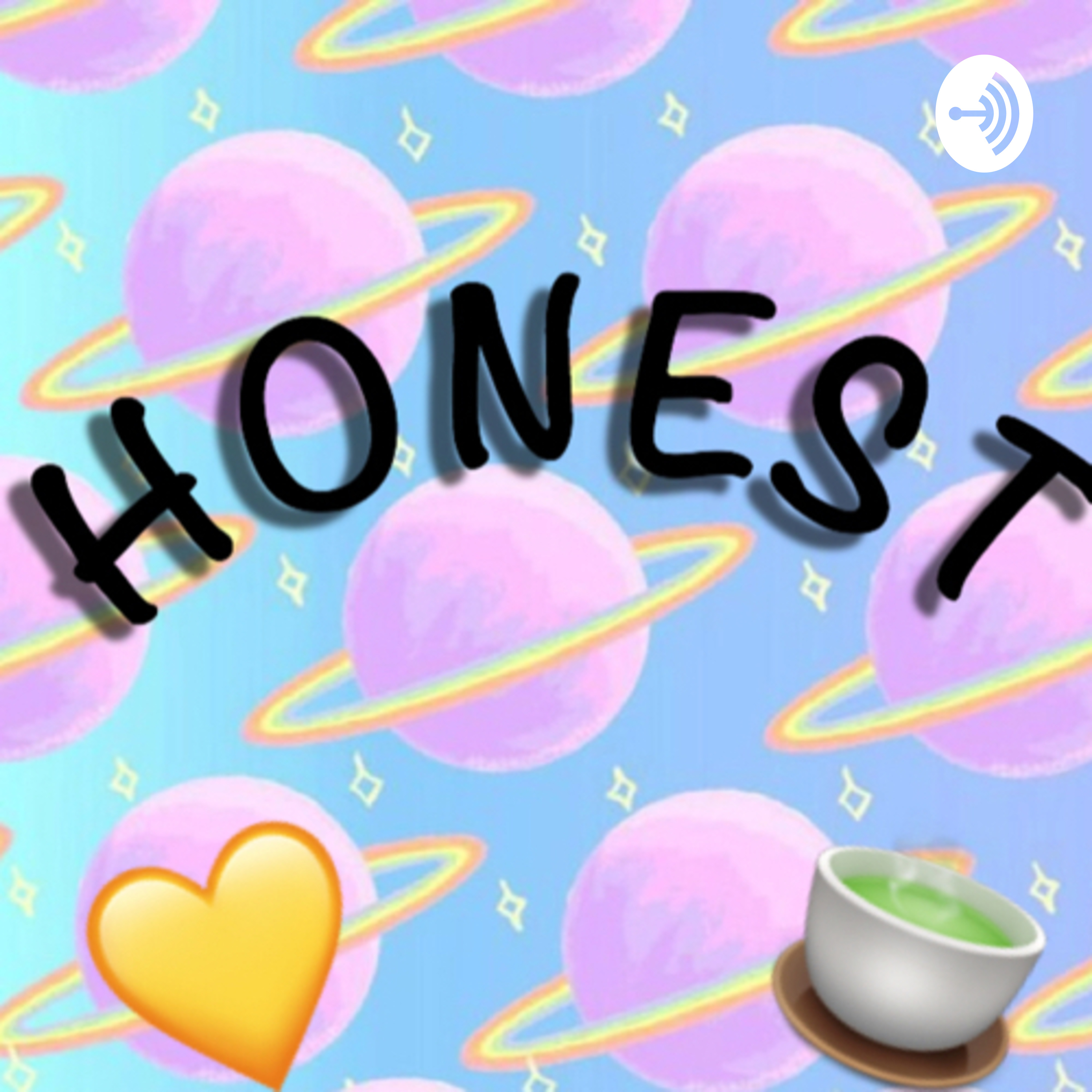 HONESTly spilling the tea!