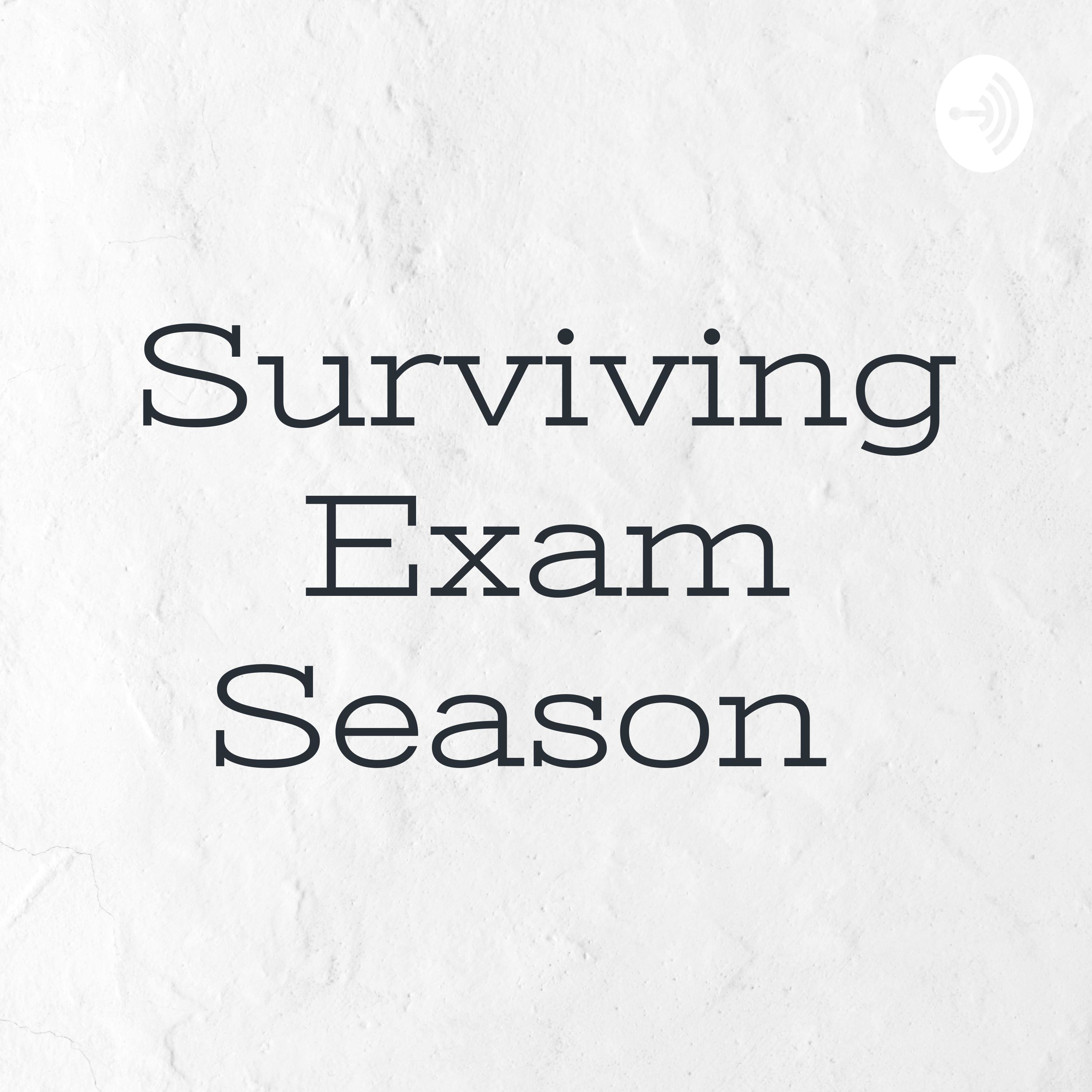 Surviving Exam Season