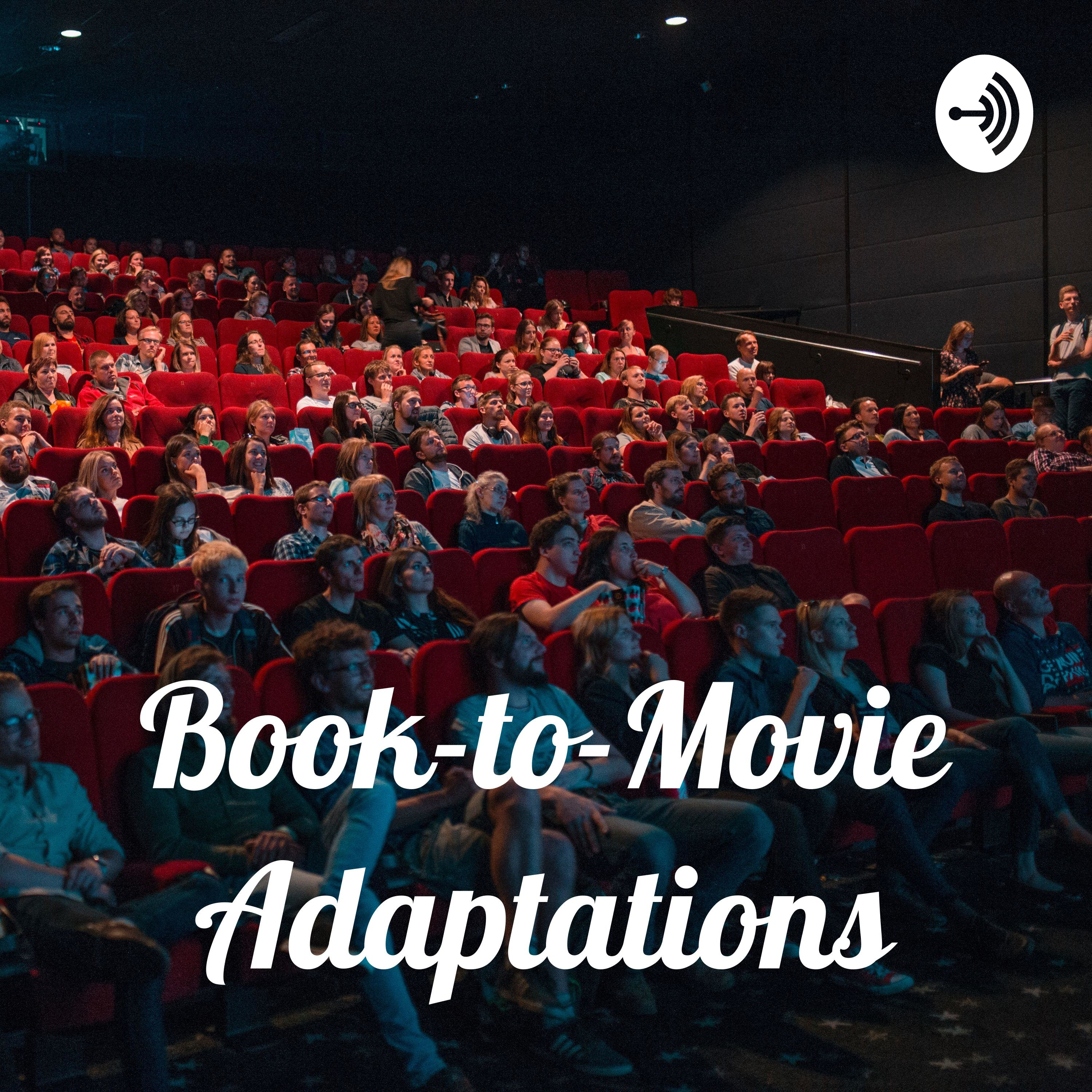 Book-to-Movie Adaptations