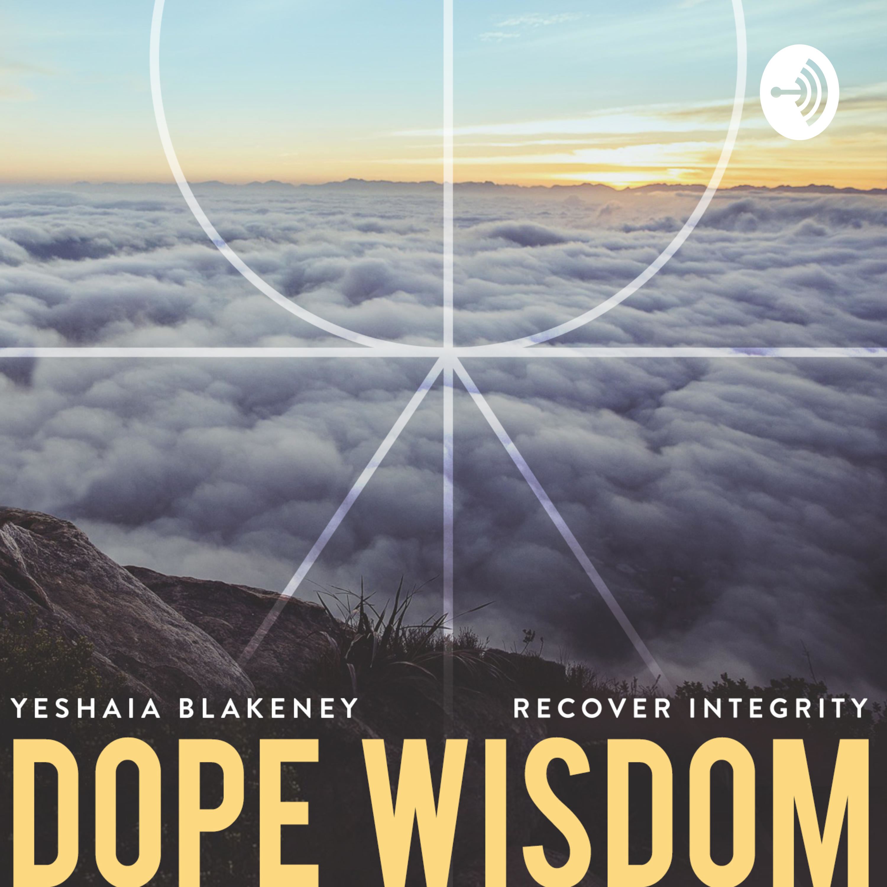 David Wiss | Ep. 2 | Dope Wisdom