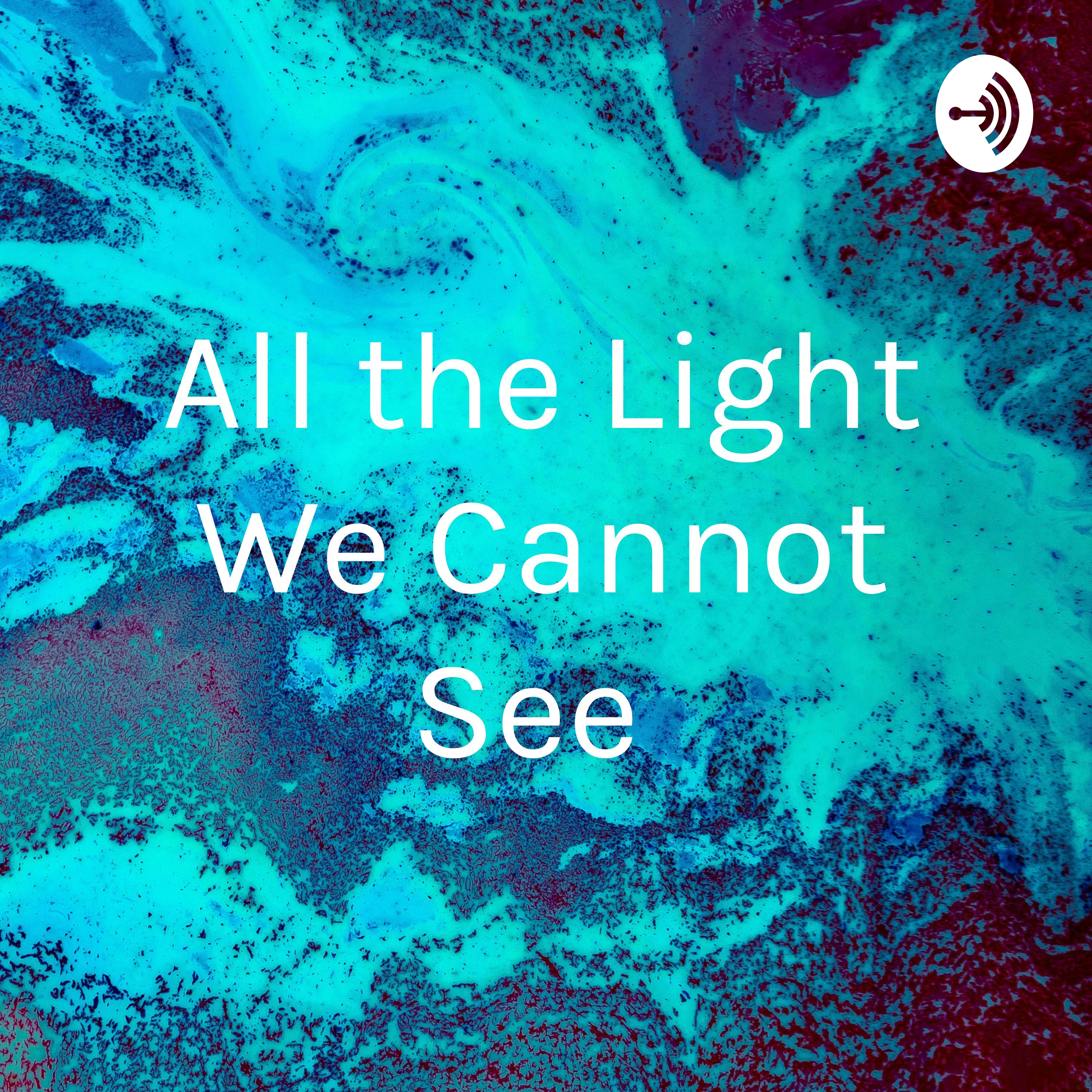 All the Light We Cannot See