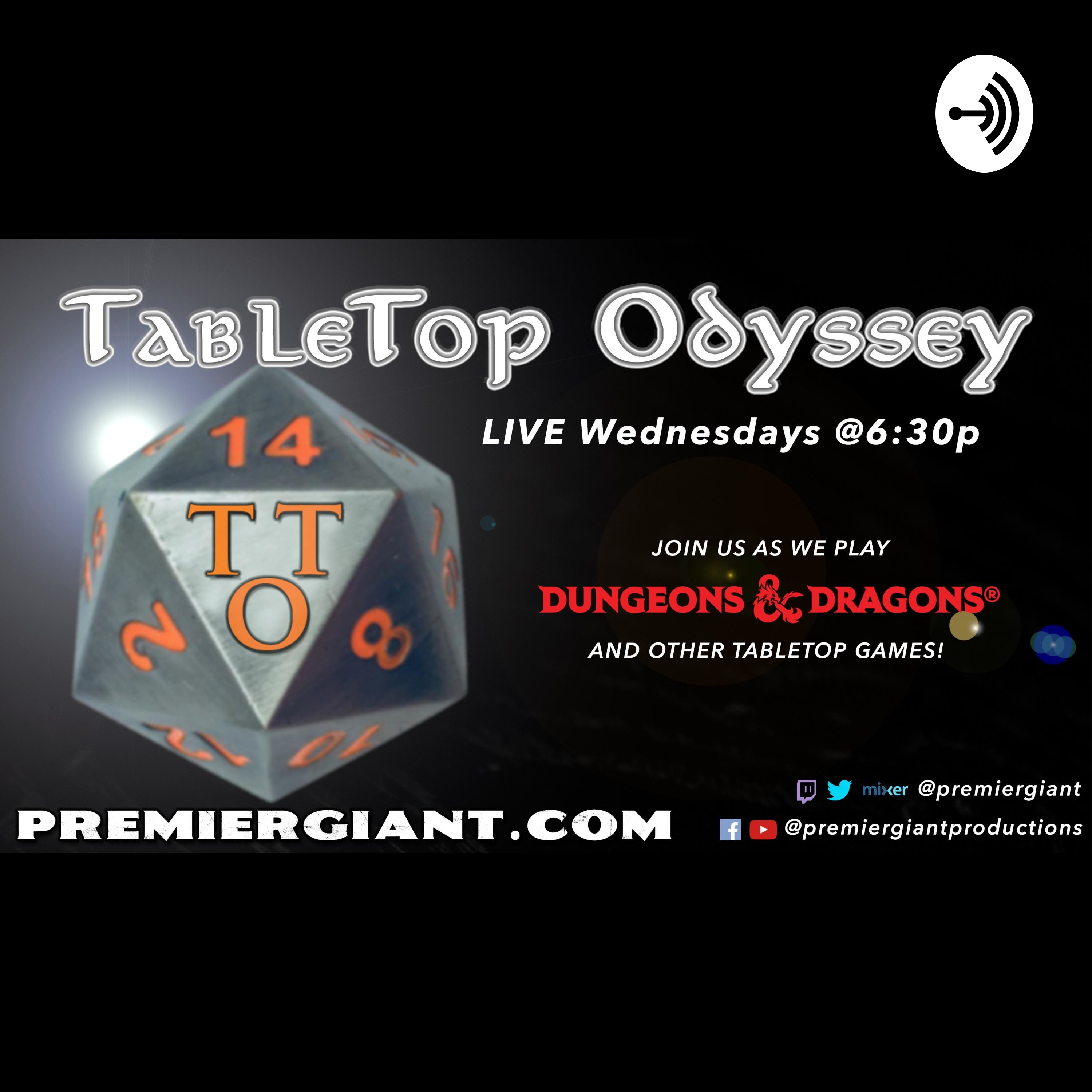 TableTop Odyssey Ep. 14 'Angel Man and His Mongrels'