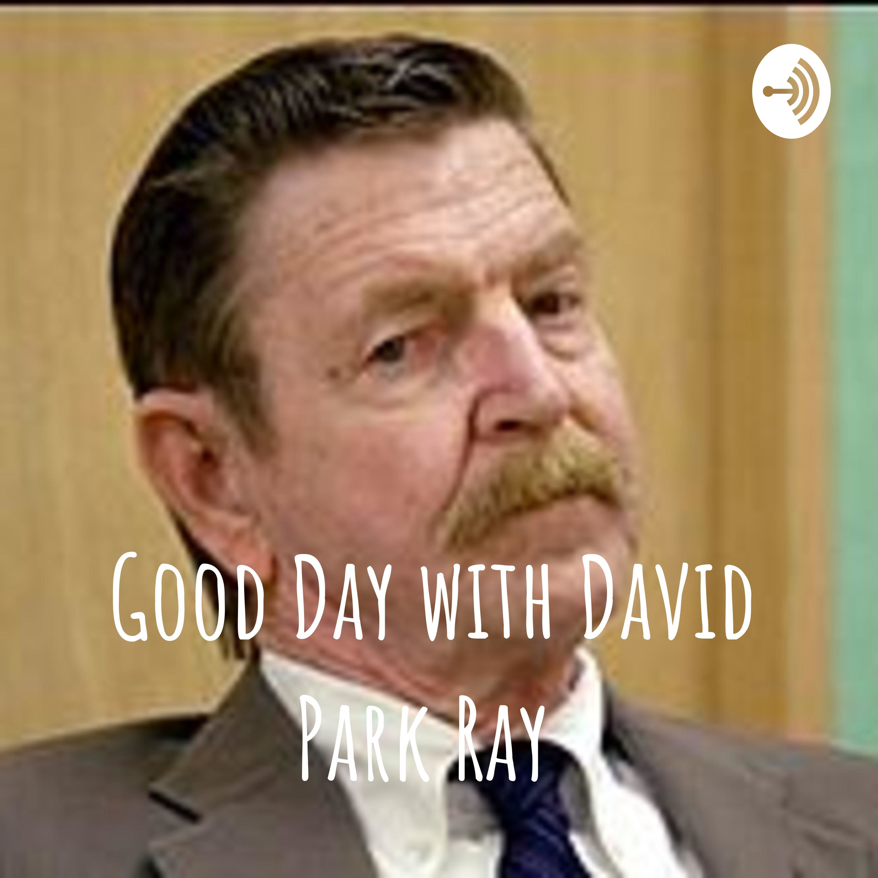 Good Day with David Parker Ray
