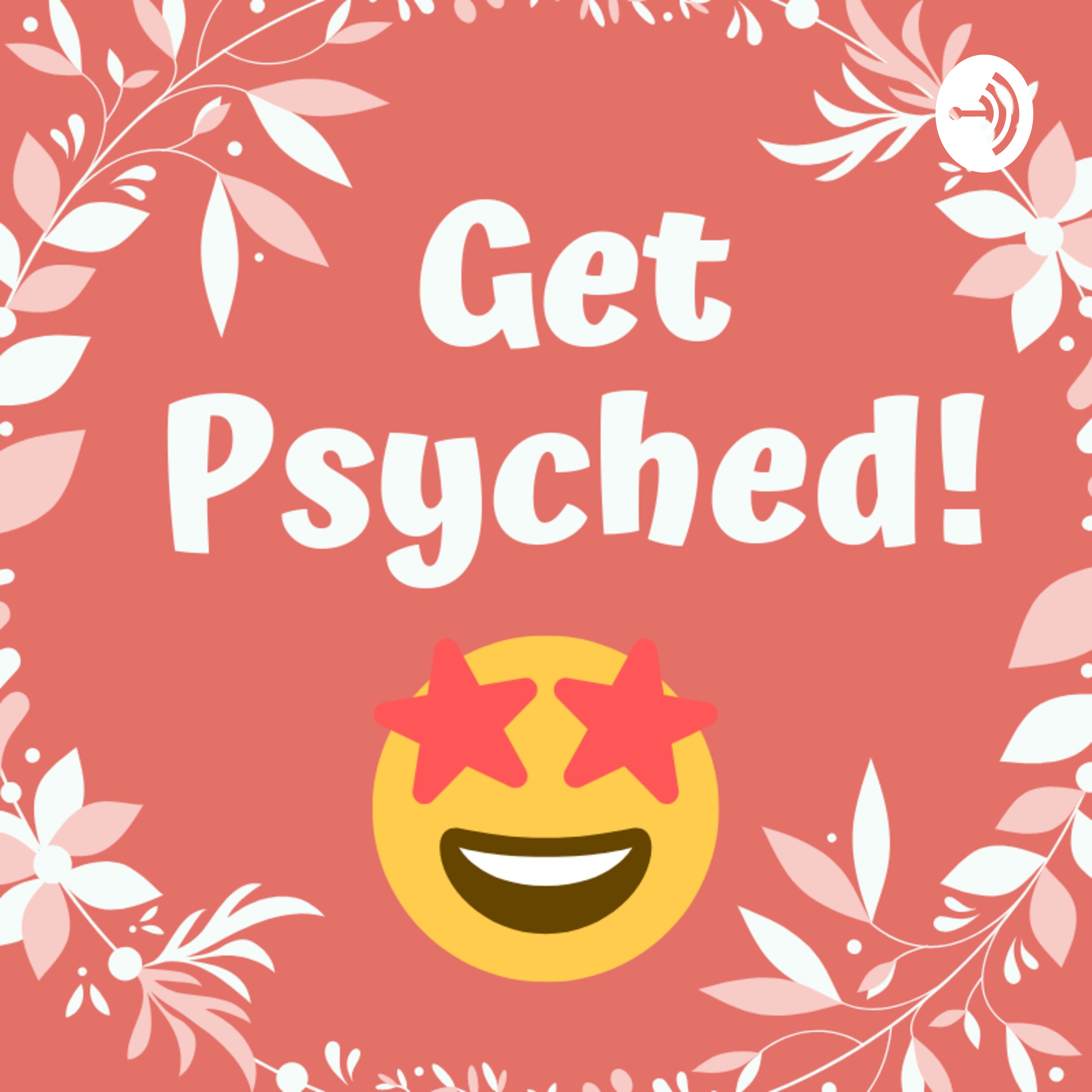 GET PSYCHED EPISODE 5; Vulnerability & Cutting Negative People