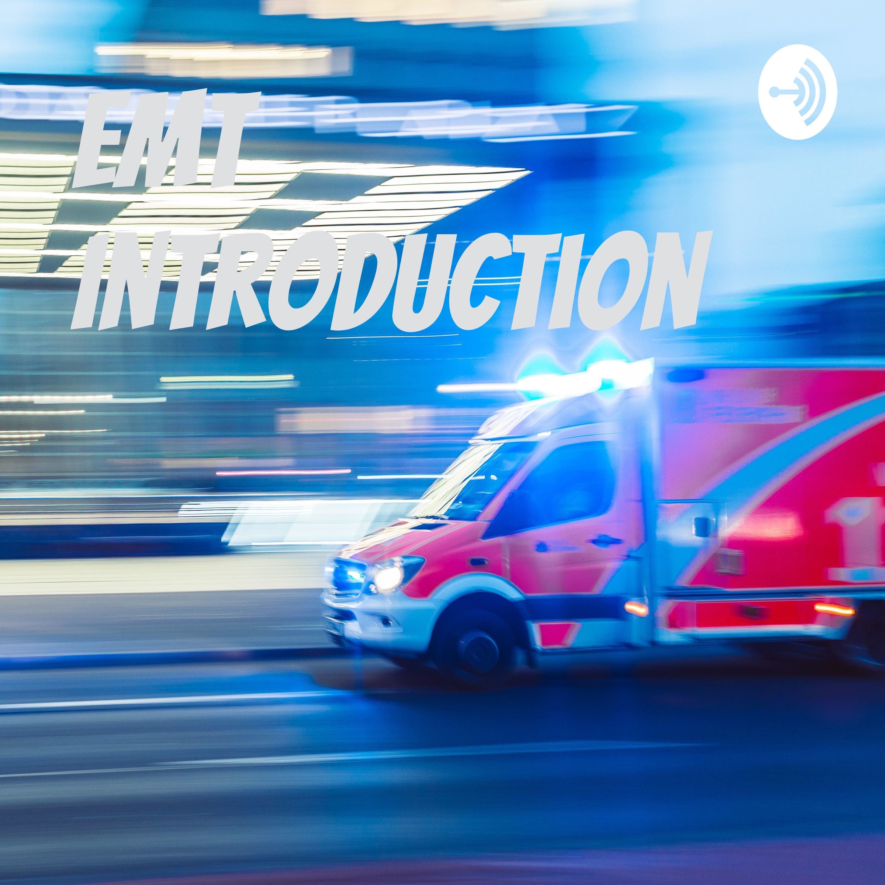 EMT Introduction EMT Introduction