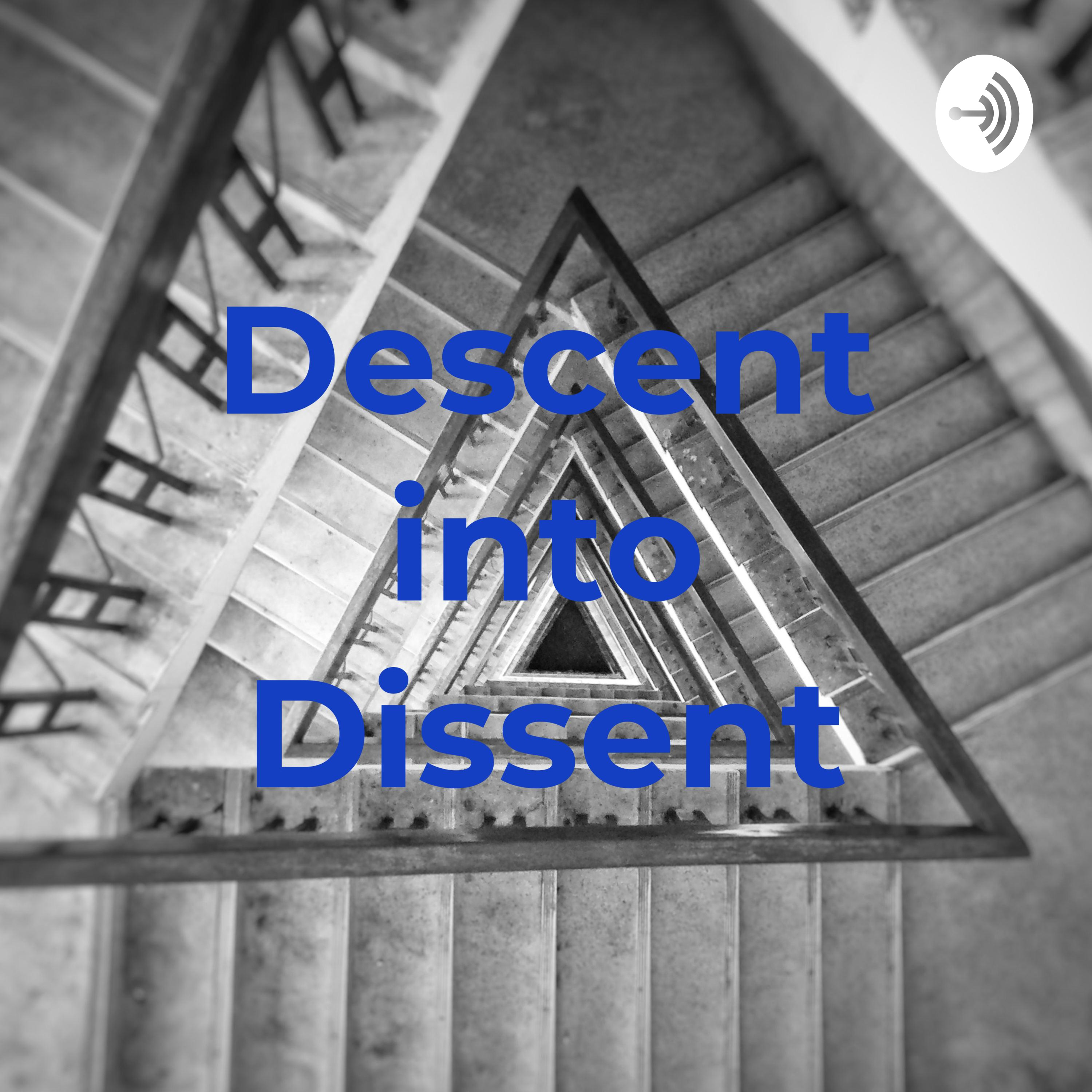 Journey into Dissent