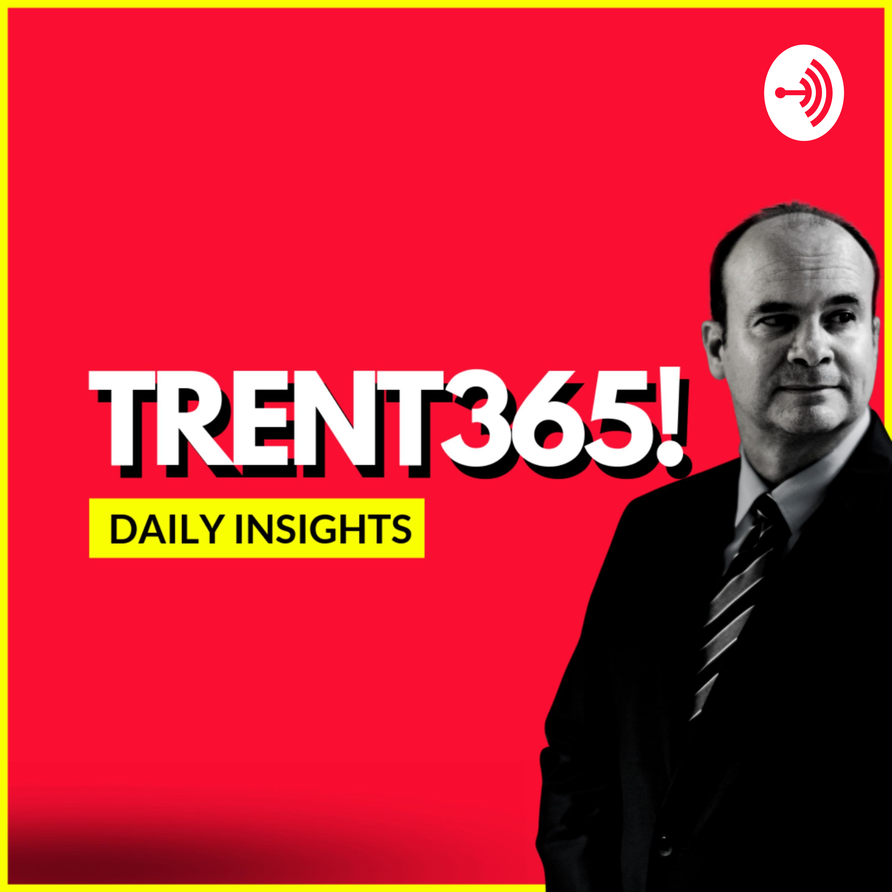 Ep. 549 - Trent365! - Why You Need A 7 Second Story