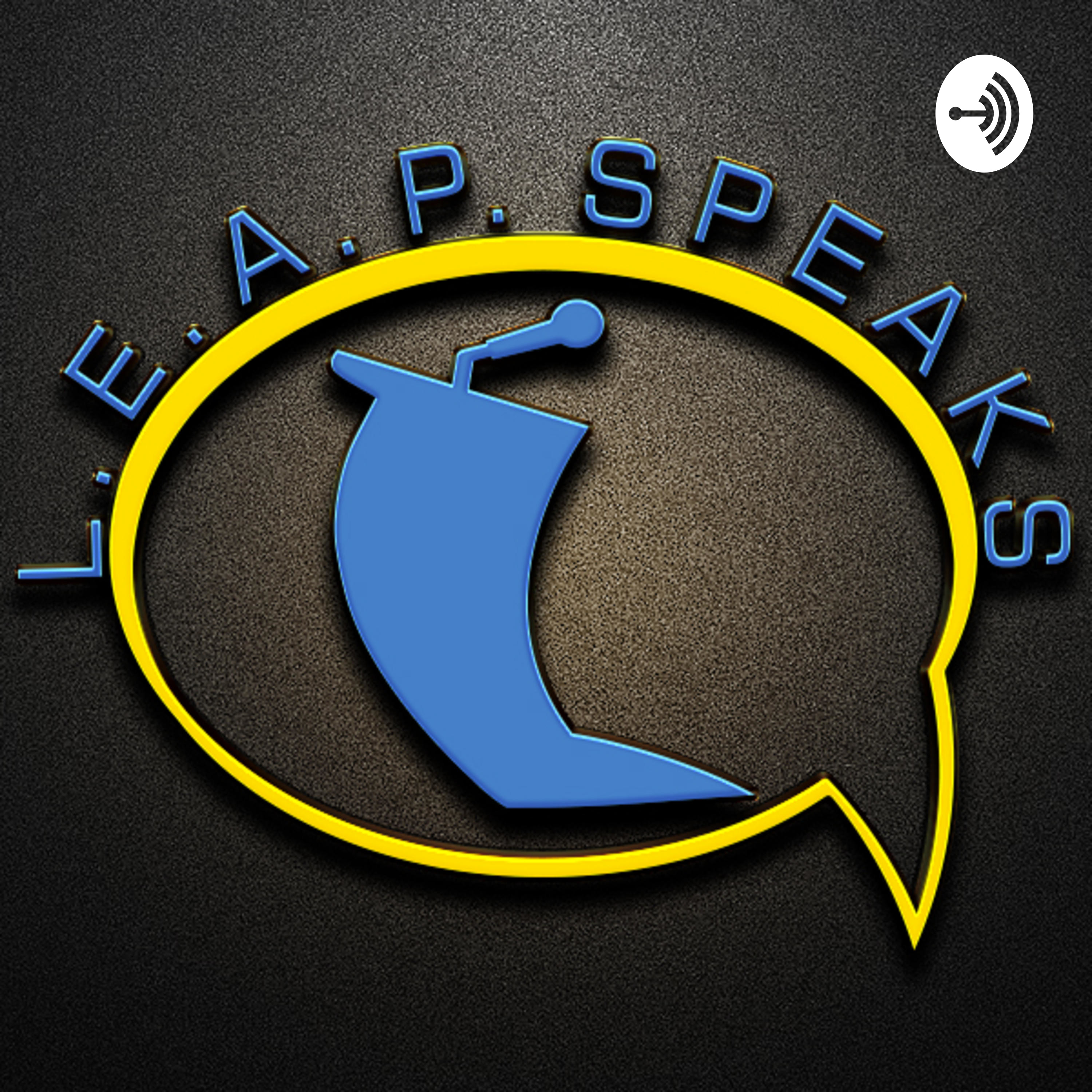 L.E.A.P. Speaks L.E.A.P. Speaks