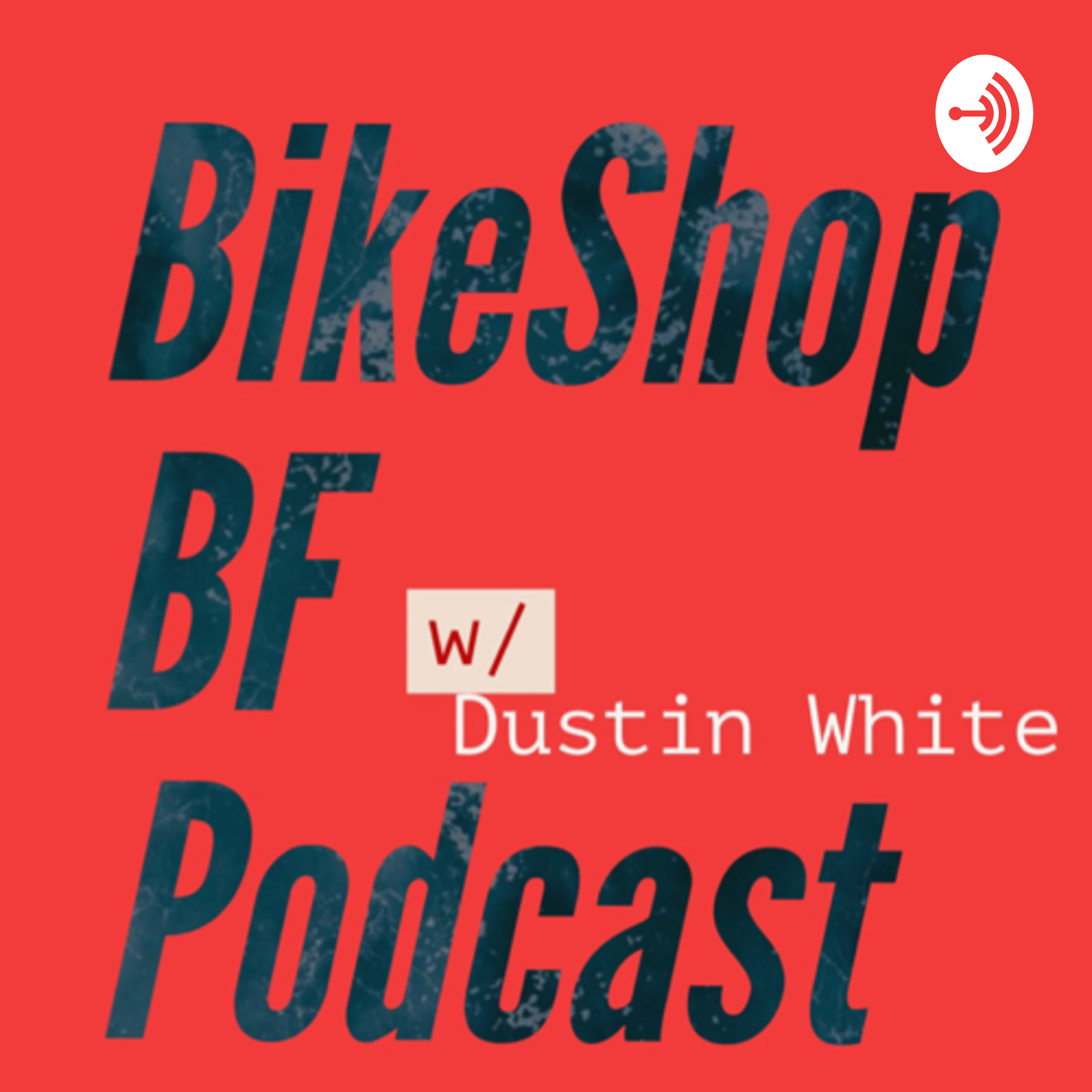 BSBF EP48 — and then there was SRAM AXS!!